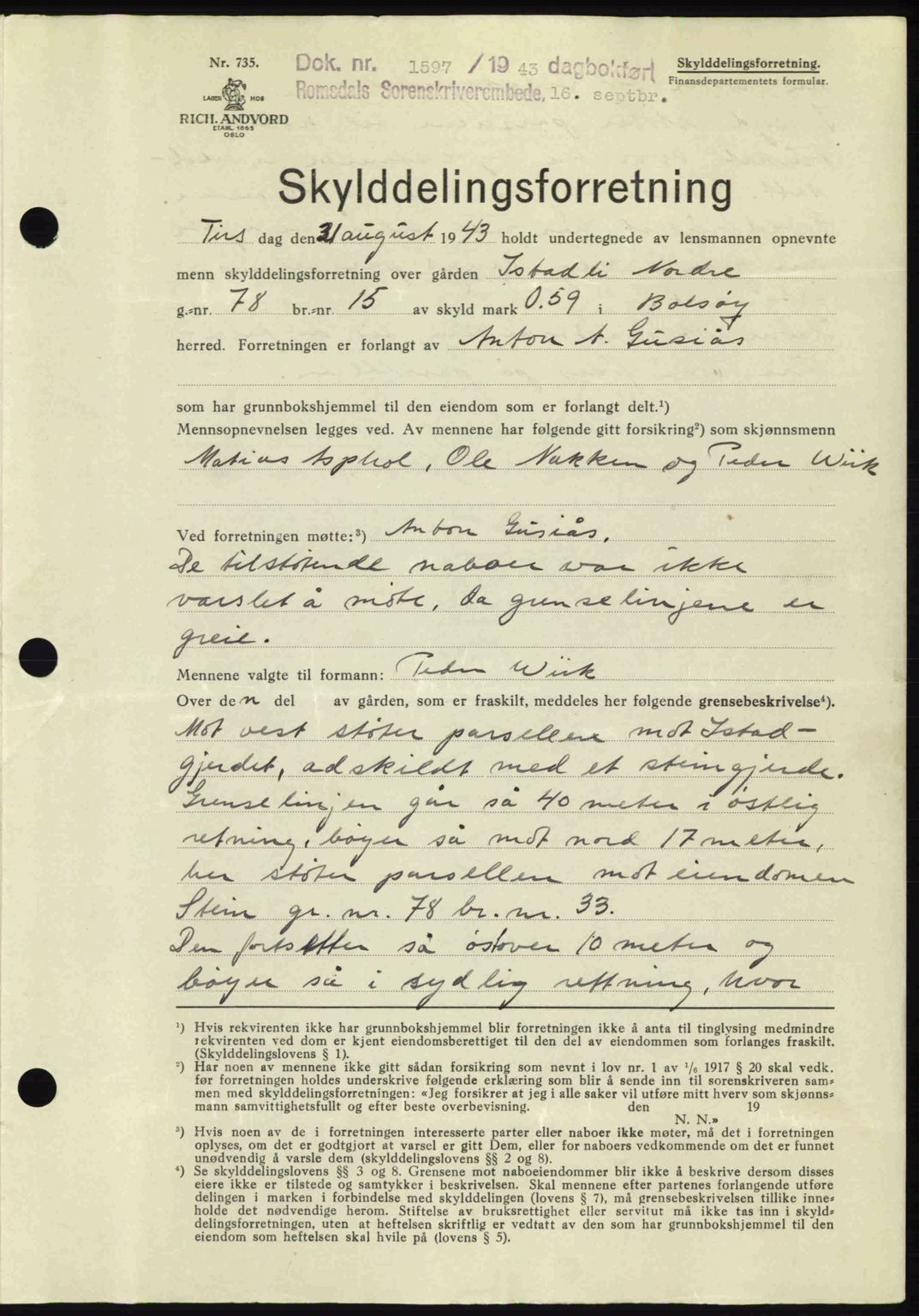 Romsdal sorenskriveri, SAT/A-4149/1/2/2C: Pantebok nr. A14, 1943-1943, Dagboknr: 1597/1943