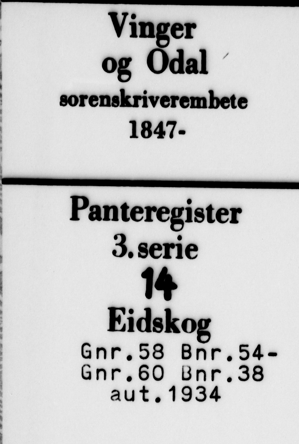 Vinger og Odal sorenskriveri, AV/SAH-TING-022/H/Ha/Hac/Hacd/L0014: Panteregister nr. 3.14, 1934