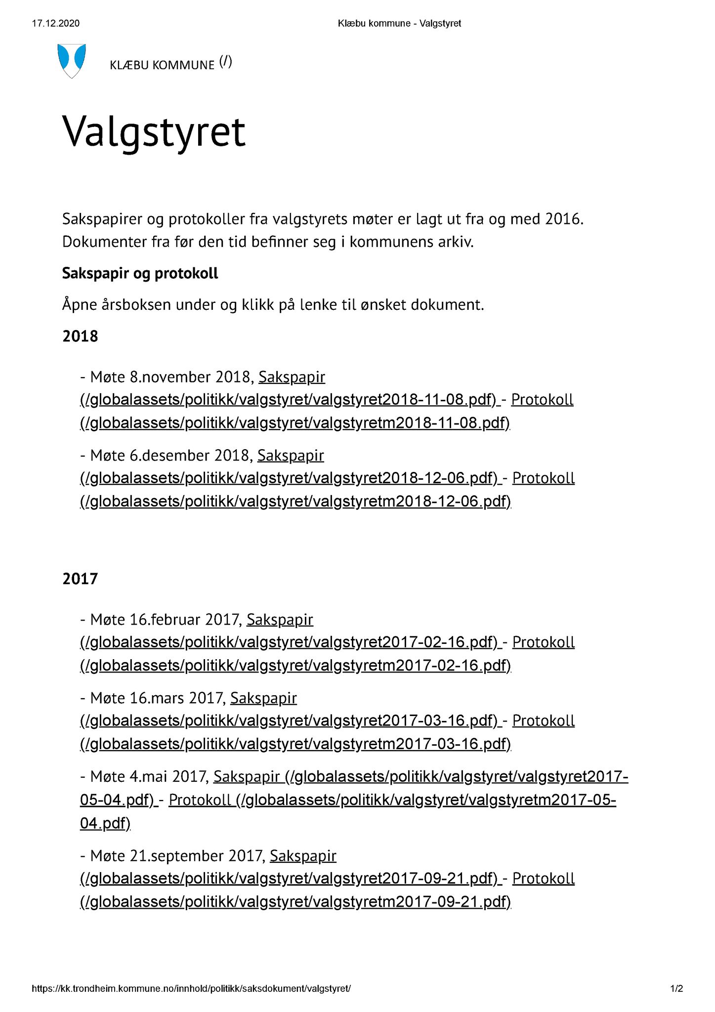 Klæbu Kommune, TRKO/KK/10-VS/L001: Valgstyret - Møteoversikt, 2016-2018, s. 1