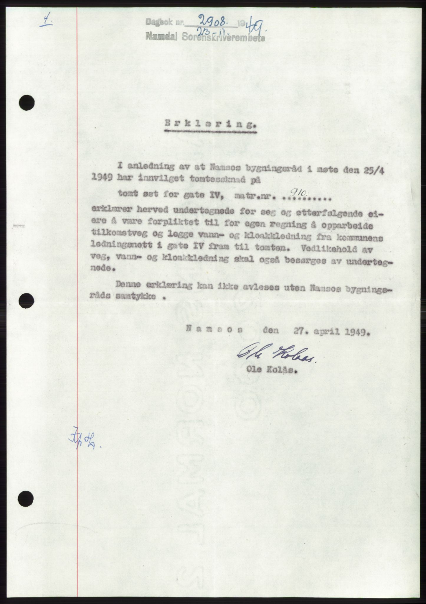 Namdal sorenskriveri, SAT/A-4133/1/2/2C: Pantebok nr. -, 1949-1949, Dagboknr: 2908/1949