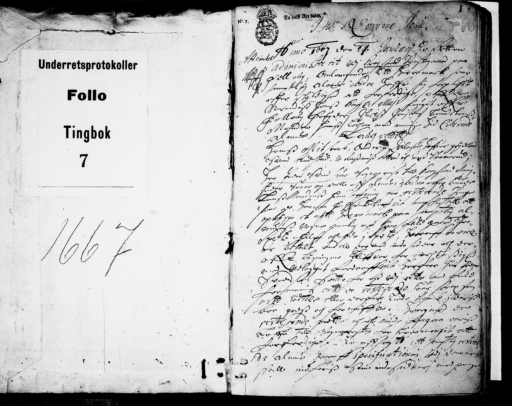 Follo sorenskriveri, SAO/A-10274/F/Fb/Fba/L0007: Tingbok, 1667, s. 0b-1a