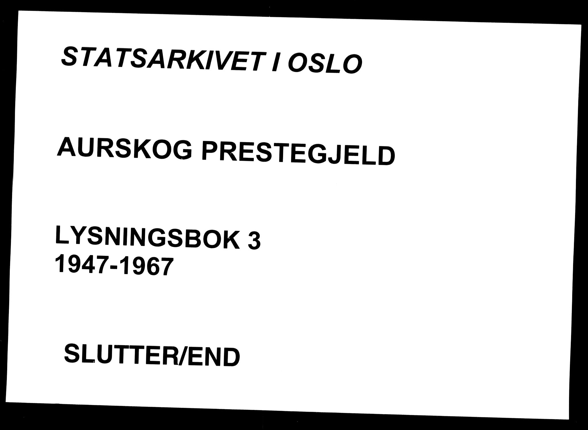 Aurskog prestekontor Kirkebøker, AV/SAO-A-10304a/H/Ha/L0003: Lysningsprotokoll nr. 3, 1947-1967