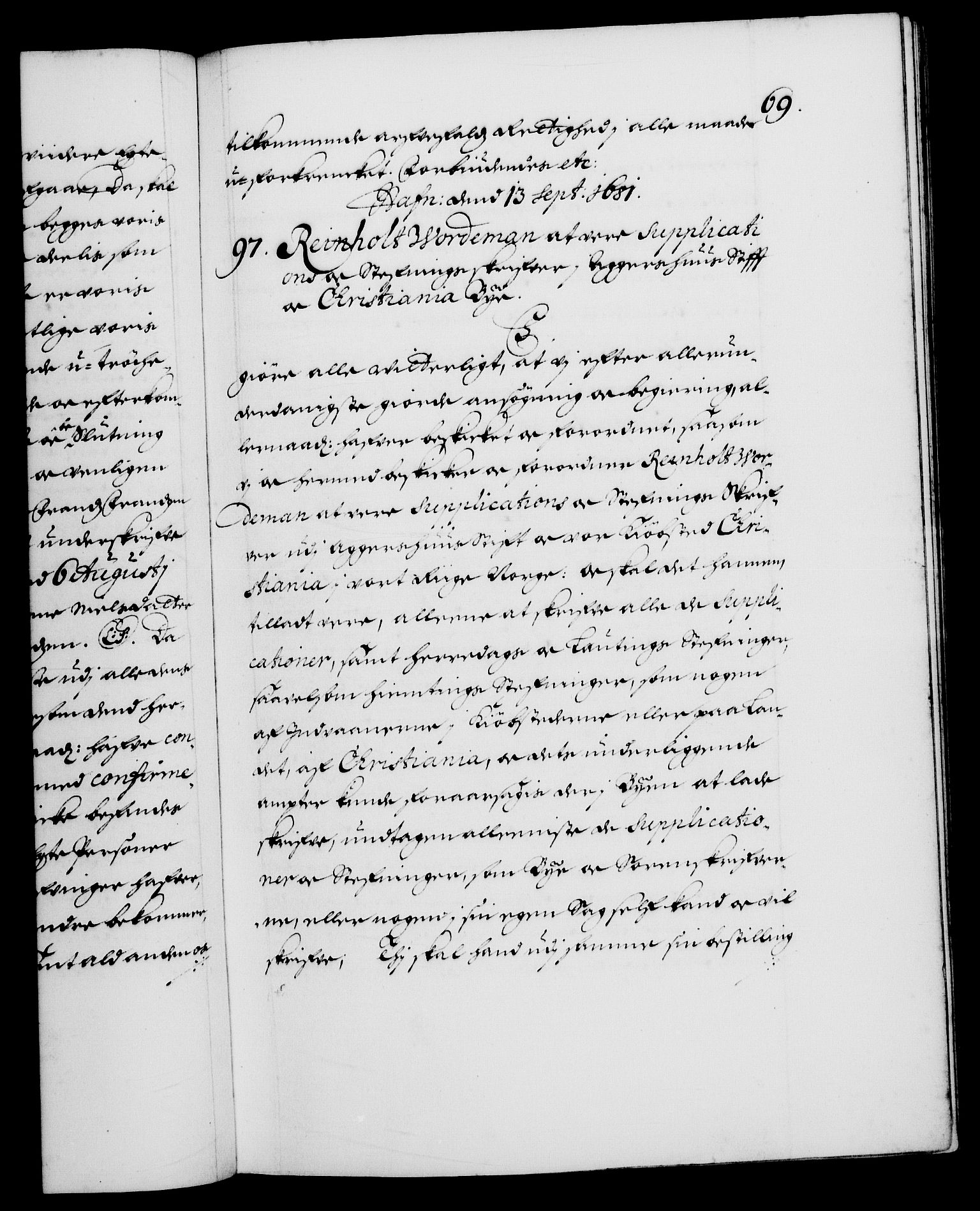 Danske Kanselli 1572-1799, RA/EA-3023/F/Fc/Fca/Fcaa/L0013: Norske registre (mikrofilm), 1681-1684, s. 69a