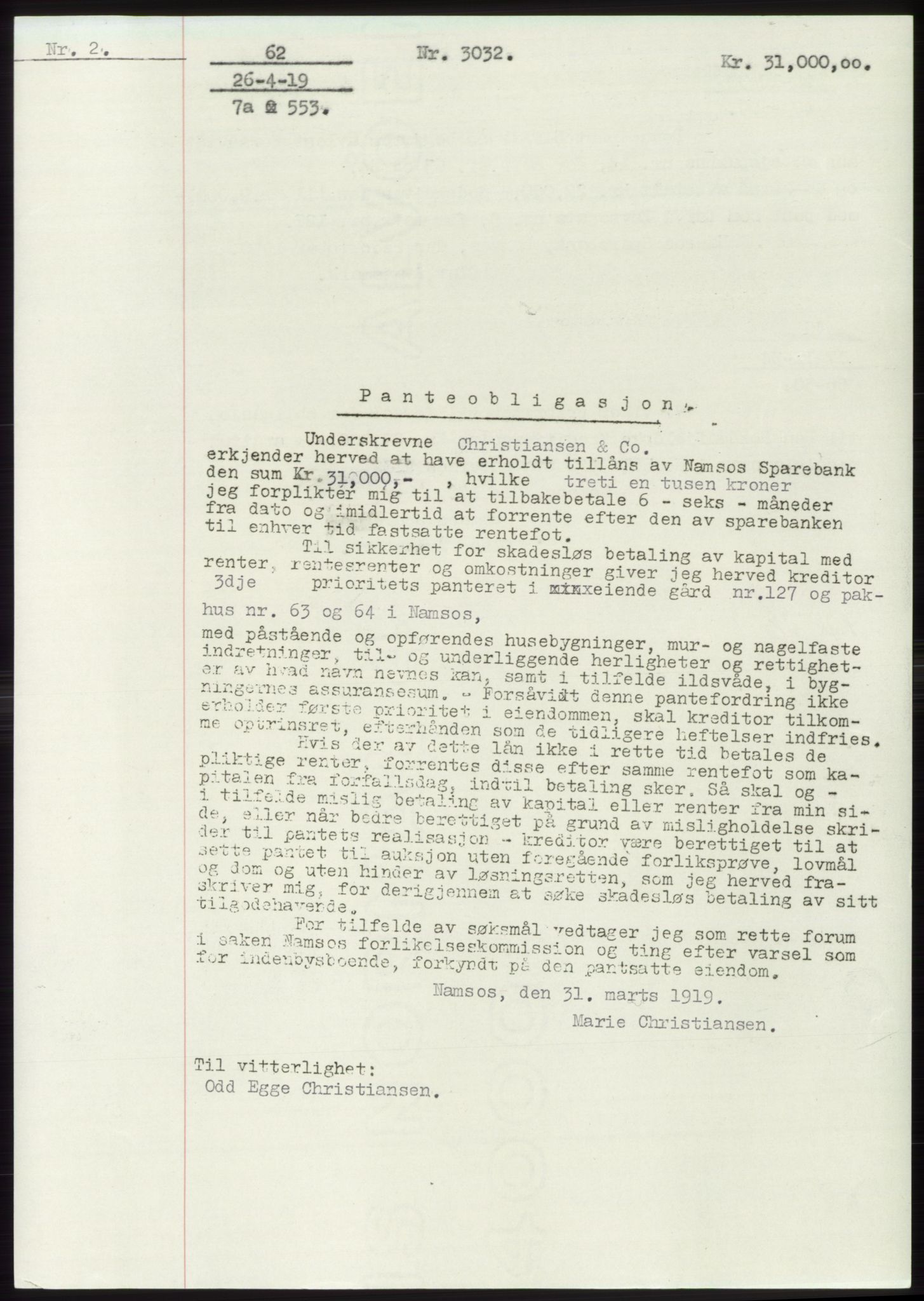 Namdal sorenskriveri, SAT/A-4133/1/2/2C: Pantebok nr. -, 1916-1921, Tingl.dato: 26.04.1919