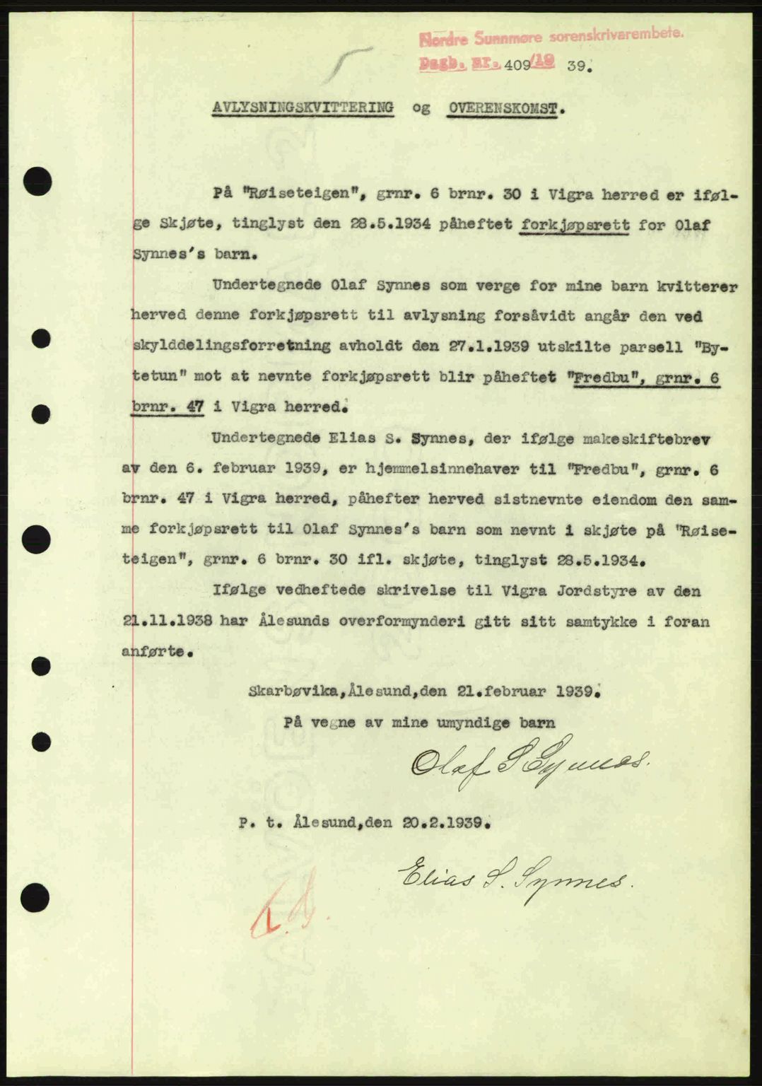 Nordre Sunnmøre sorenskriveri, SAT/A-0006/1/2/2C/2Ca: Pantebok nr. B1-6, 1938-1942, Dagboknr: 409/1939
