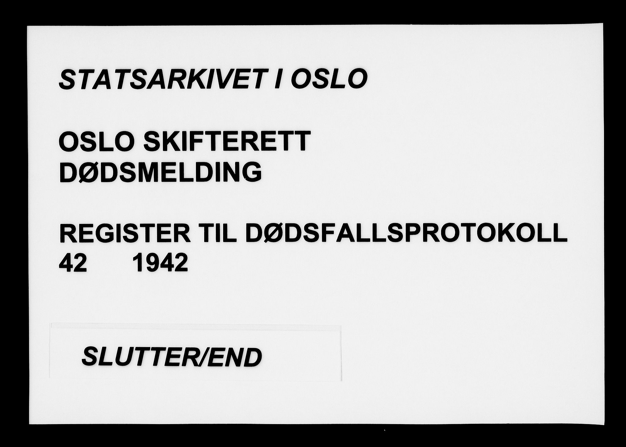 Oslo skifterett, AV/SAO-A-10383/F/Fa/Faa/L0042: Register til dødsfallsprotokollene, 1942