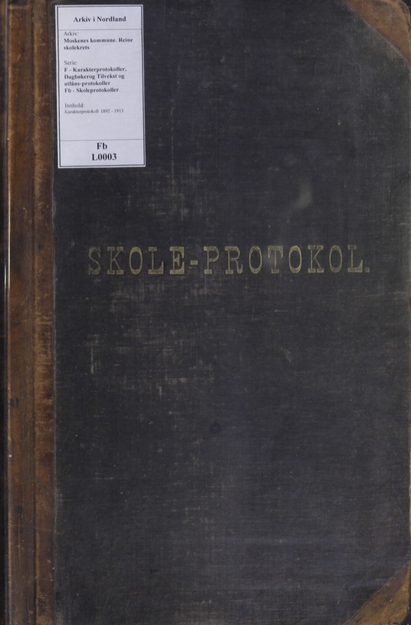 Moskenes kommune. Reine skolekrets, AIN/K-18740.510.03/F/Fb/L0003: Karakterprotokoll, 1892-1913