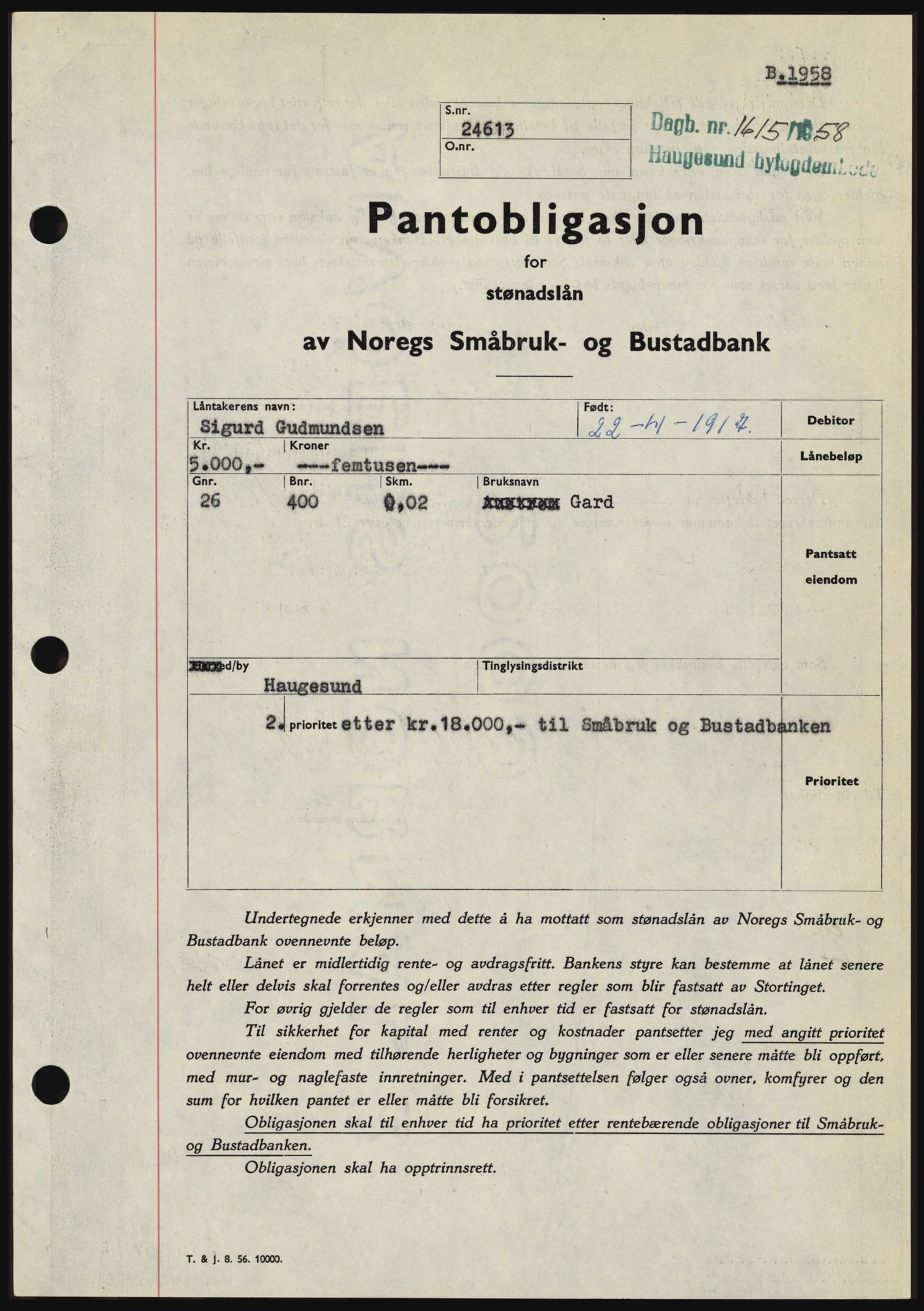 Haugesund tingrett, SAST/A-101415/01/II/IIC/L0044: Pantebok nr. B 44, 1958-1959, Dagboknr: 1615/1958