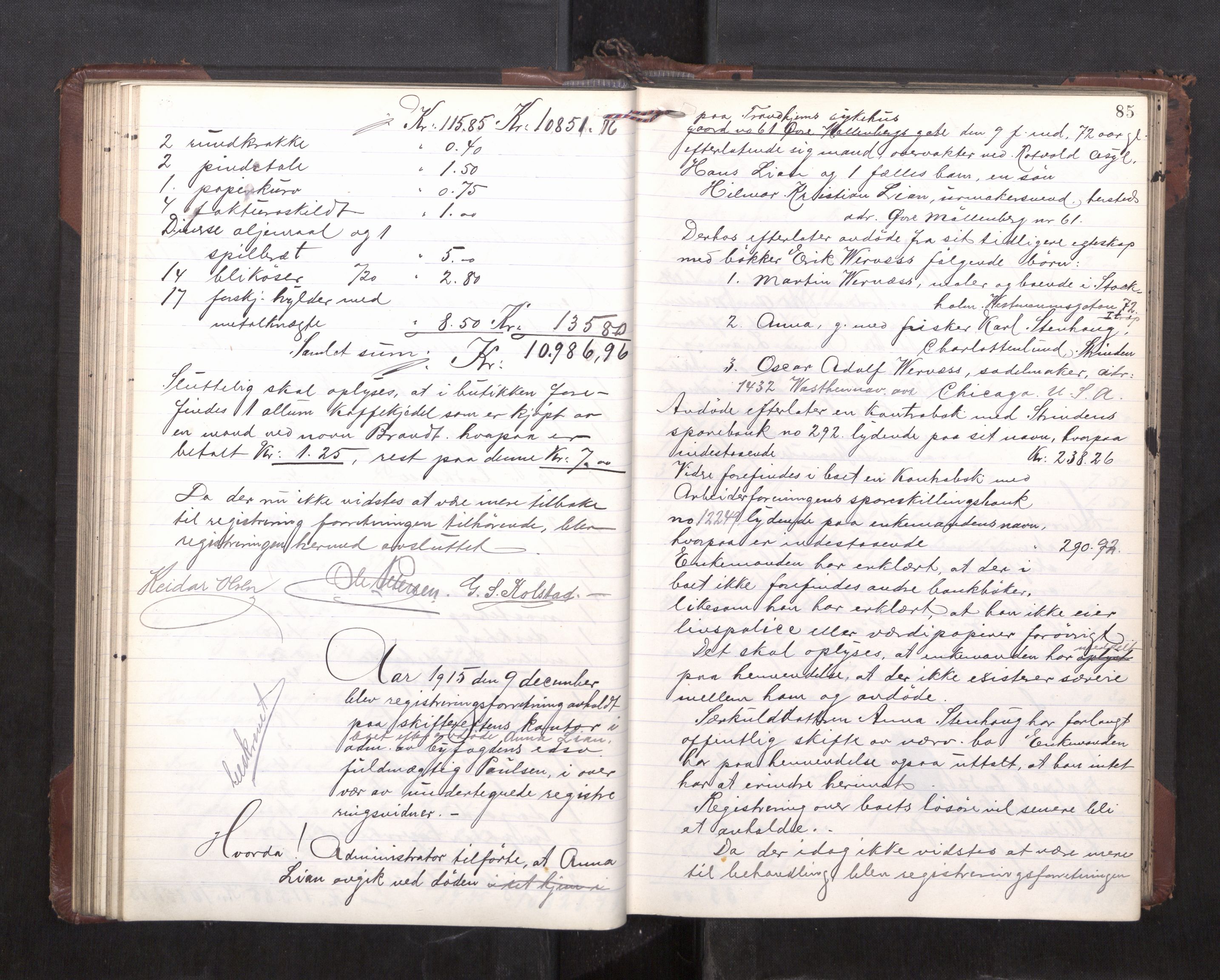 Trondheim byfogd, AV/SAT-A-0003/1/3/3C/L0036: Skifteregistreringsprotokoll - 14/4-24/9. (u/ register), 1915-1918, s. 85