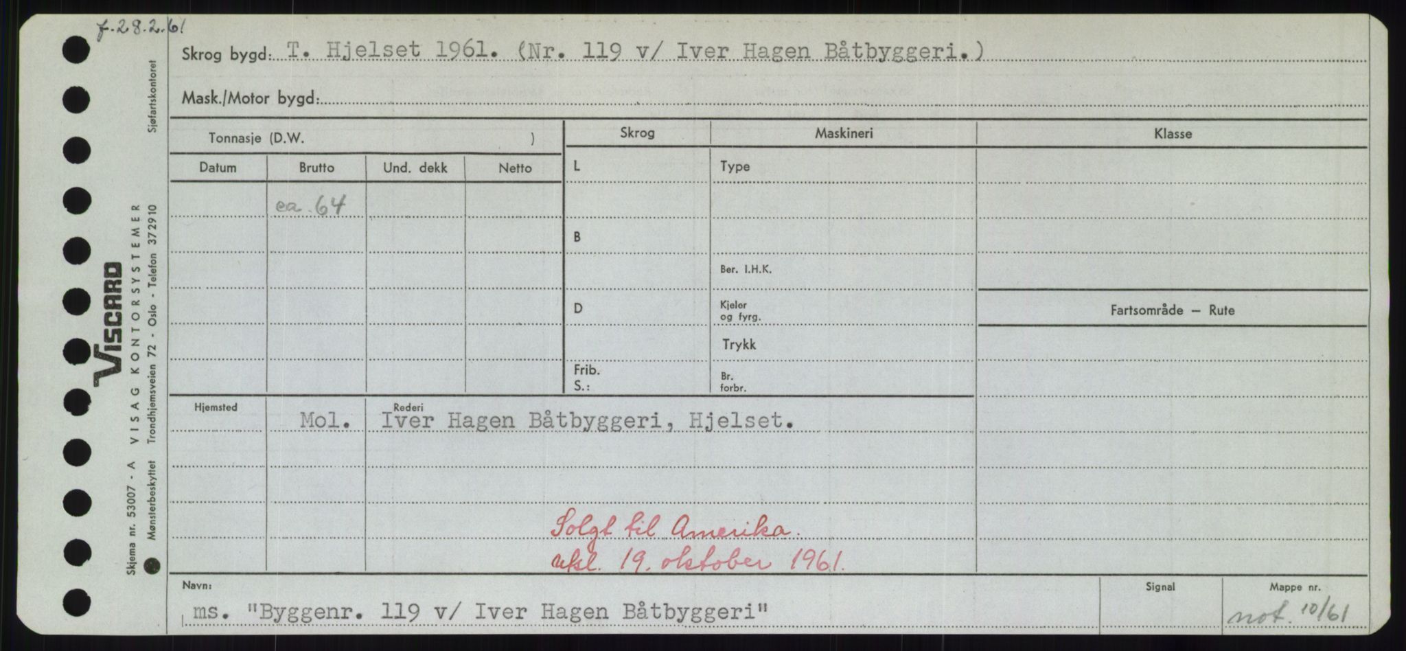 Sjøfartsdirektoratet med forløpere, Skipsmålingen, RA/S-1627/H/Hd/L0006: Fartøy, Byg-Båt, s. 311