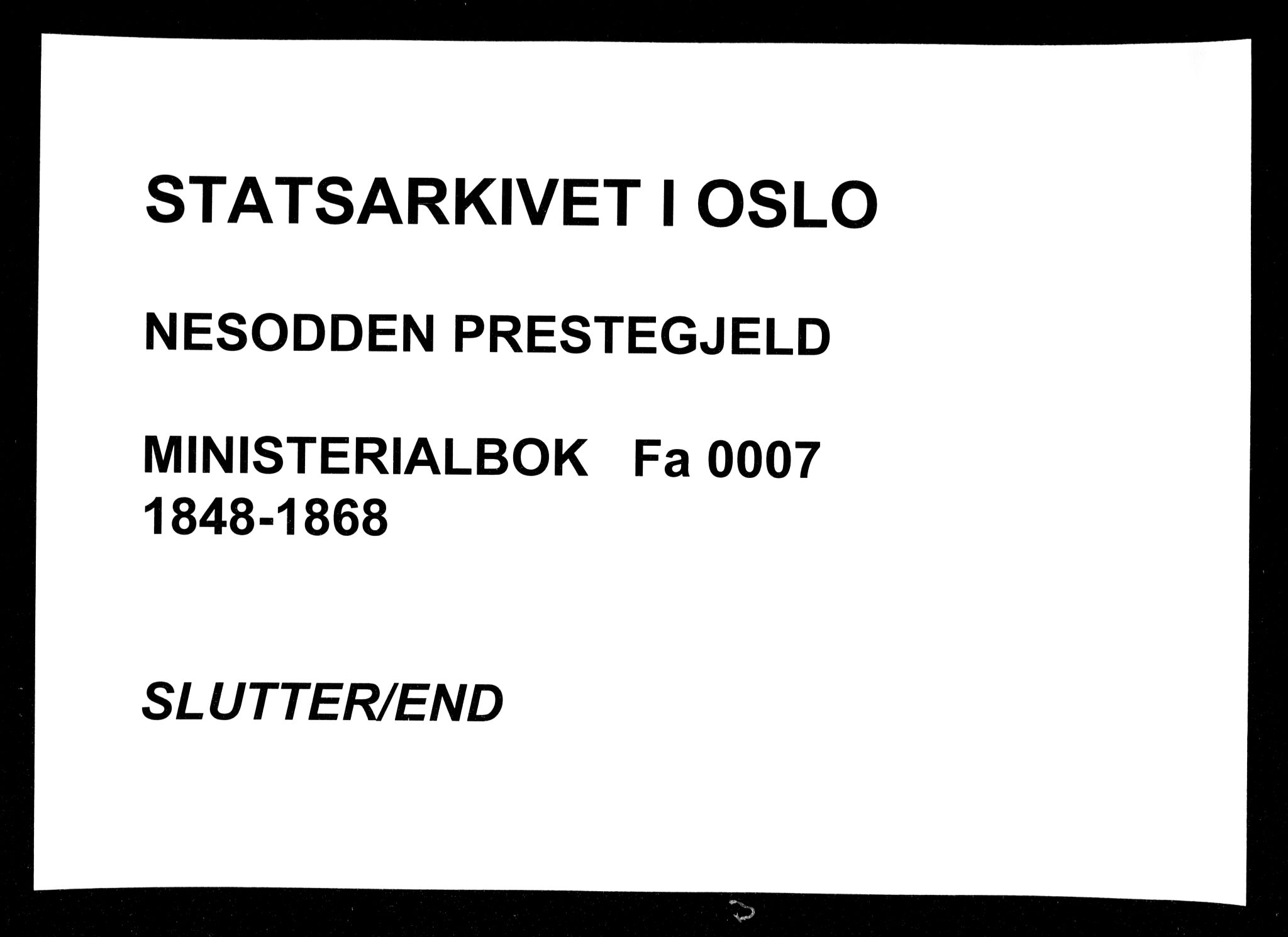 Nesodden prestekontor Kirkebøker, AV/SAO-A-10013/F/Fa/L0007: Ministerialbok nr. I 7, 1848-1868