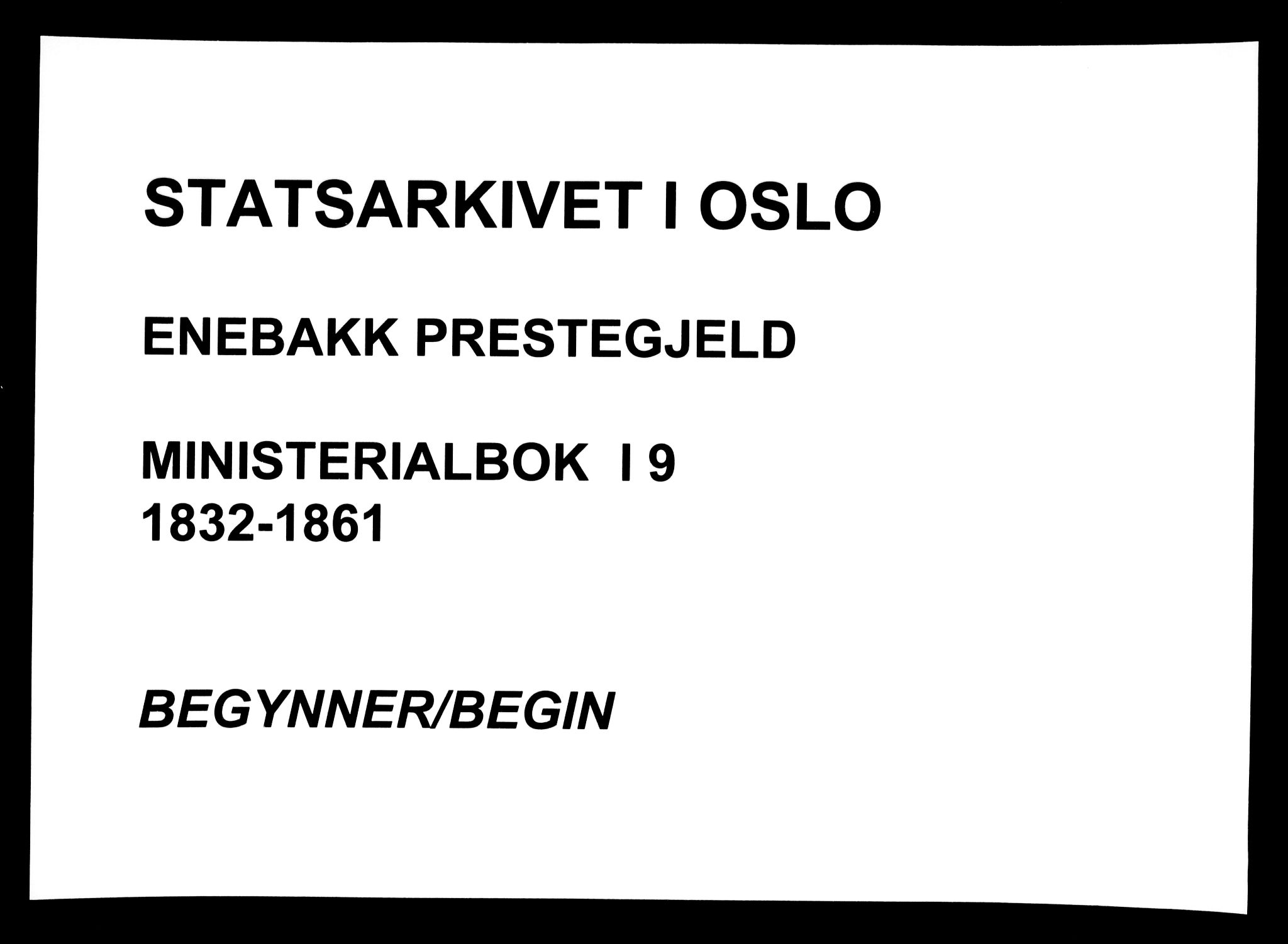 Enebakk prestekontor Kirkebøker, AV/SAO-A-10171c/F/Fa/L0009: Ministerialbok nr. I 9, 1832-1861