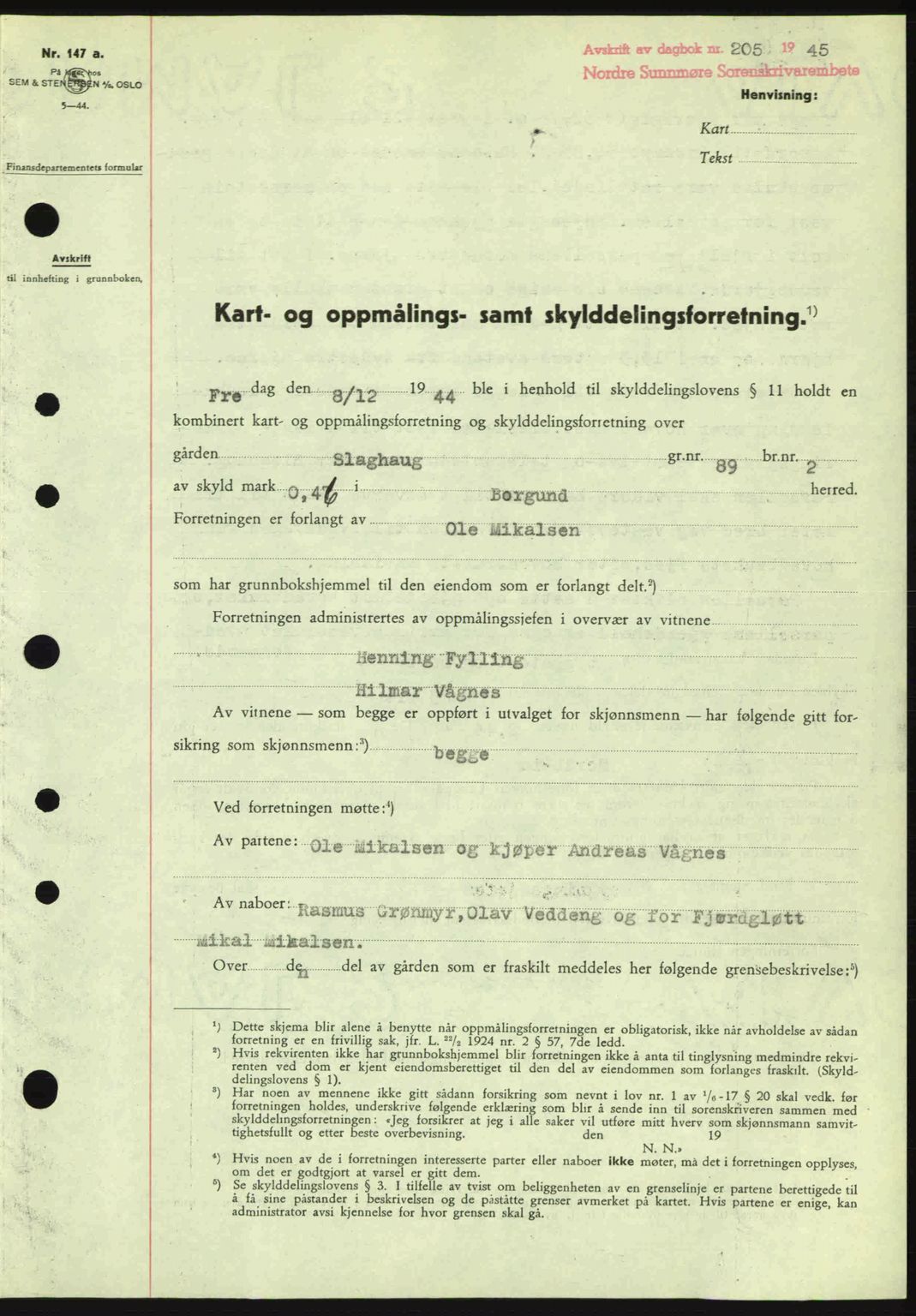 Nordre Sunnmøre sorenskriveri, SAT/A-0006/1/2/2C/2Ca: Pantebok nr. A19, 1944-1945, Dagboknr: 205/1945