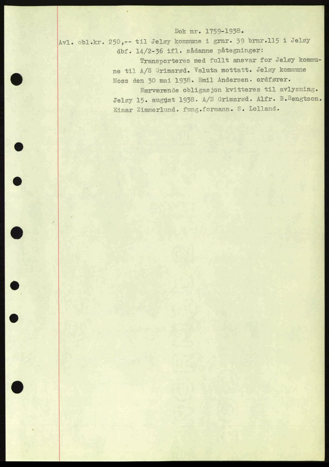 Moss sorenskriveri, SAO/A-10168: Pantebok nr. B6, 1938-1938, Dagboknr: 1759/1938