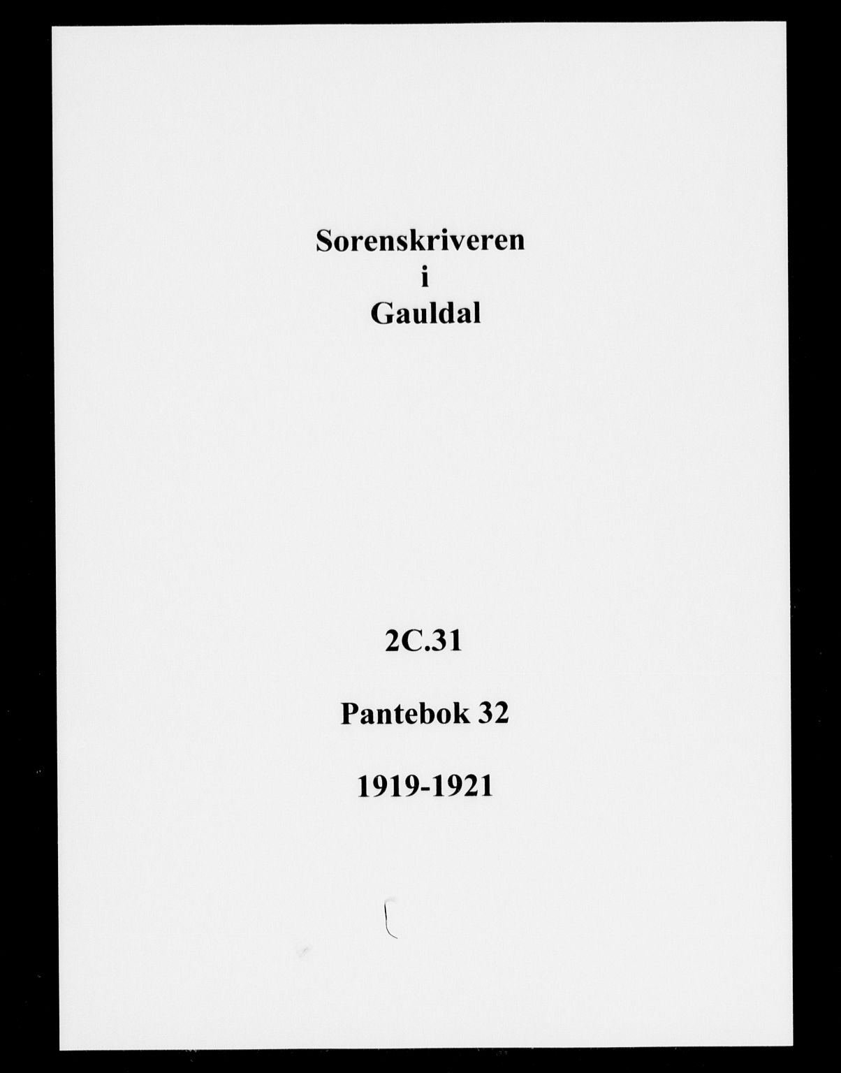 Gauldal sorenskriveri, SAT/A-0014/1/2/2C/L0031: Pantebok nr. 32, 1919-1921