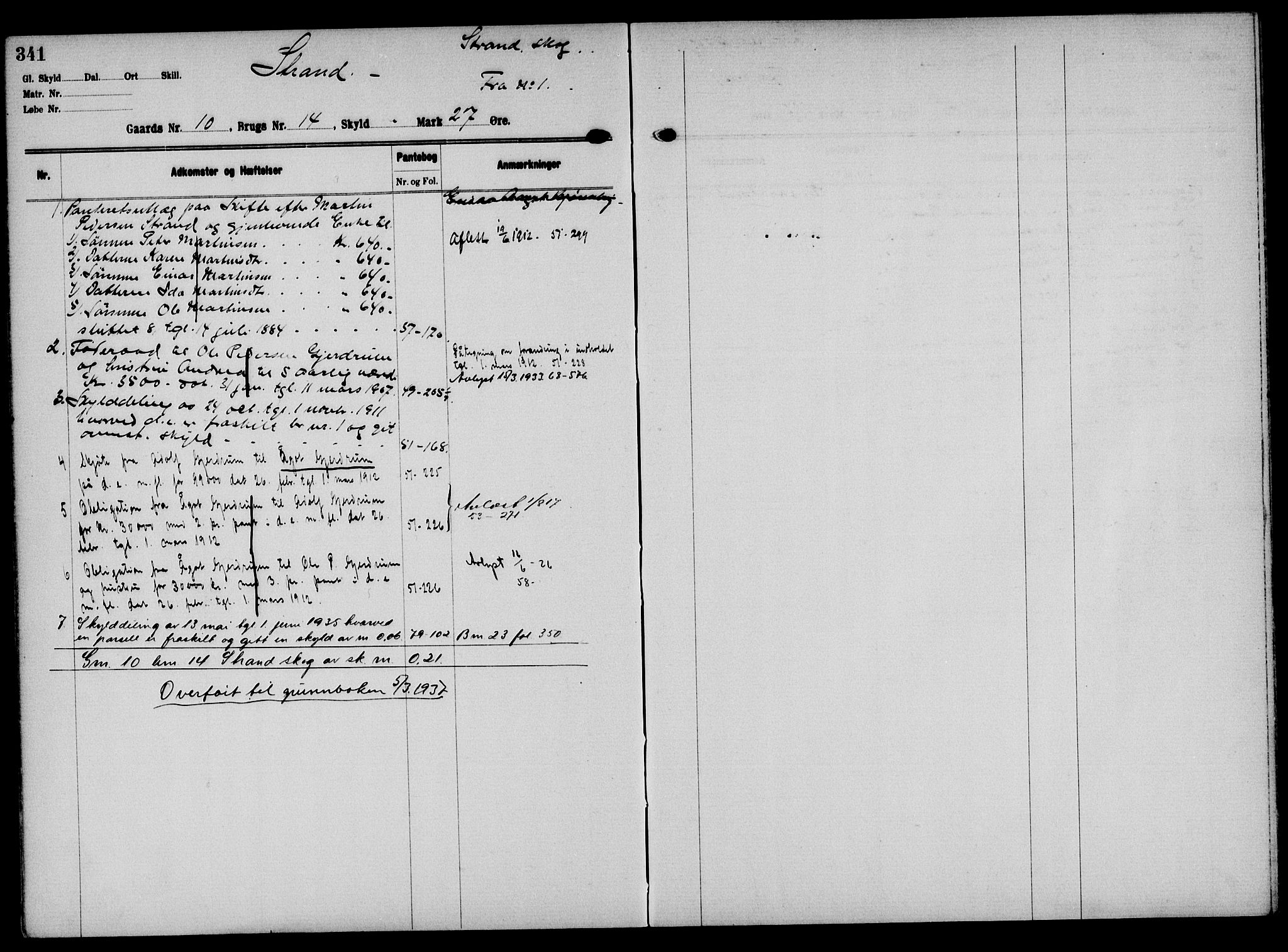 Solør tingrett, AV/SAH-TING-008/H/Ha/Hak/L0001: Panteregister nr. I, 1900-1935, s. 341