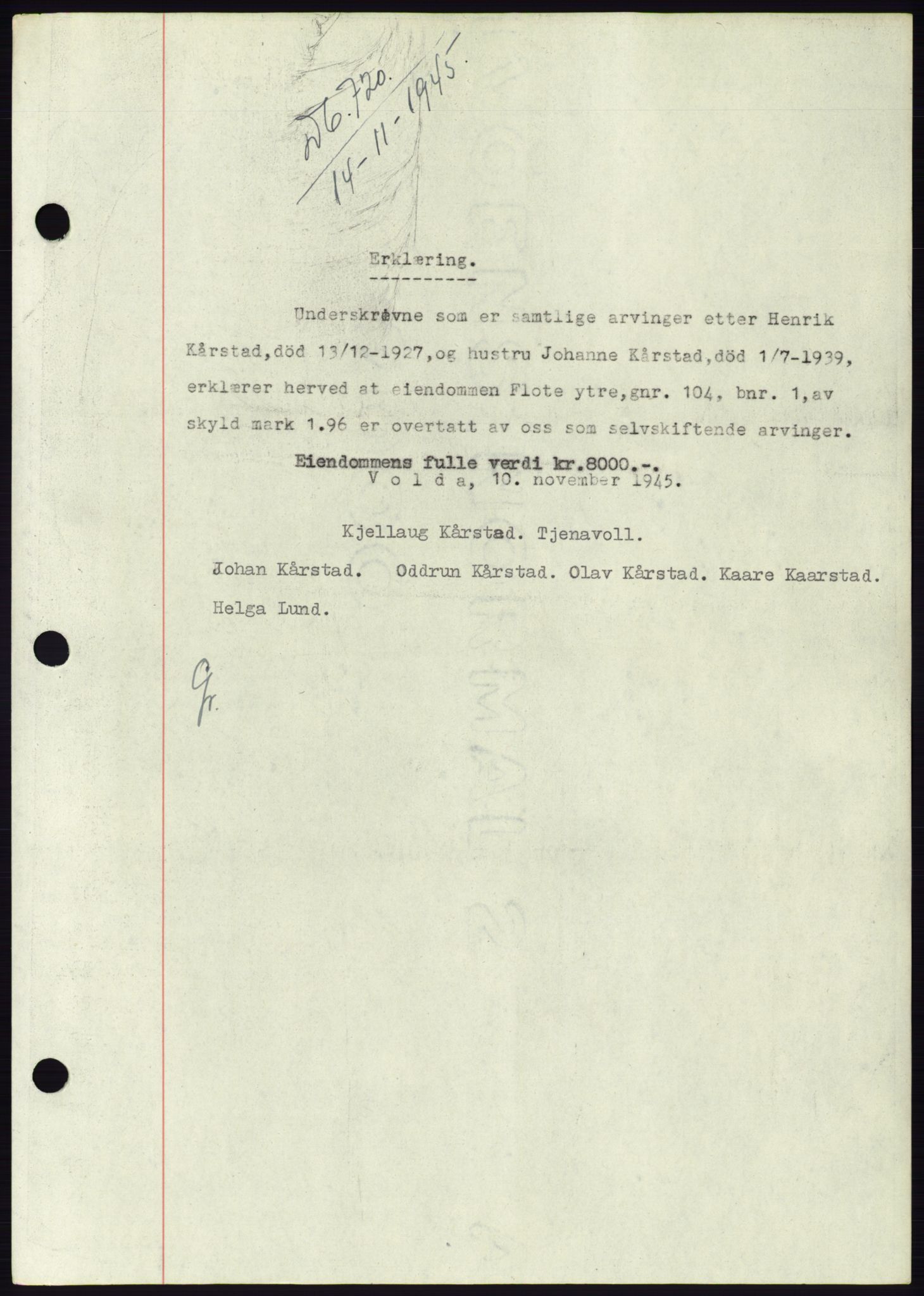 Søre Sunnmøre sorenskriveri, AV/SAT-A-4122/1/2/2C/L0077: Pantebok nr. 3A, 1945-1946, Dagboknr: 720/1945