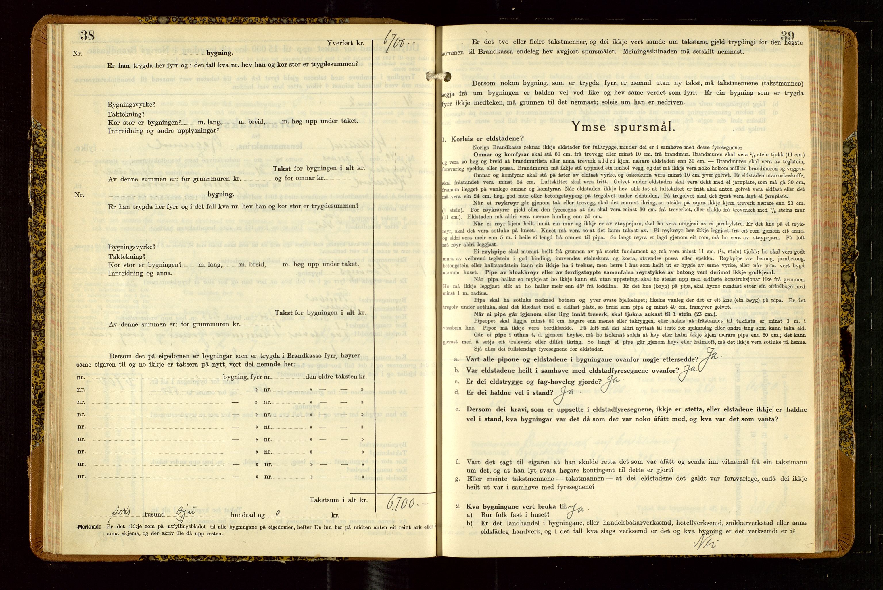Helleland lensmannskontor, AV/SAST-A-100209/Gob/L0004: "Brandtakstbok", 1939-1949, s. 38-39