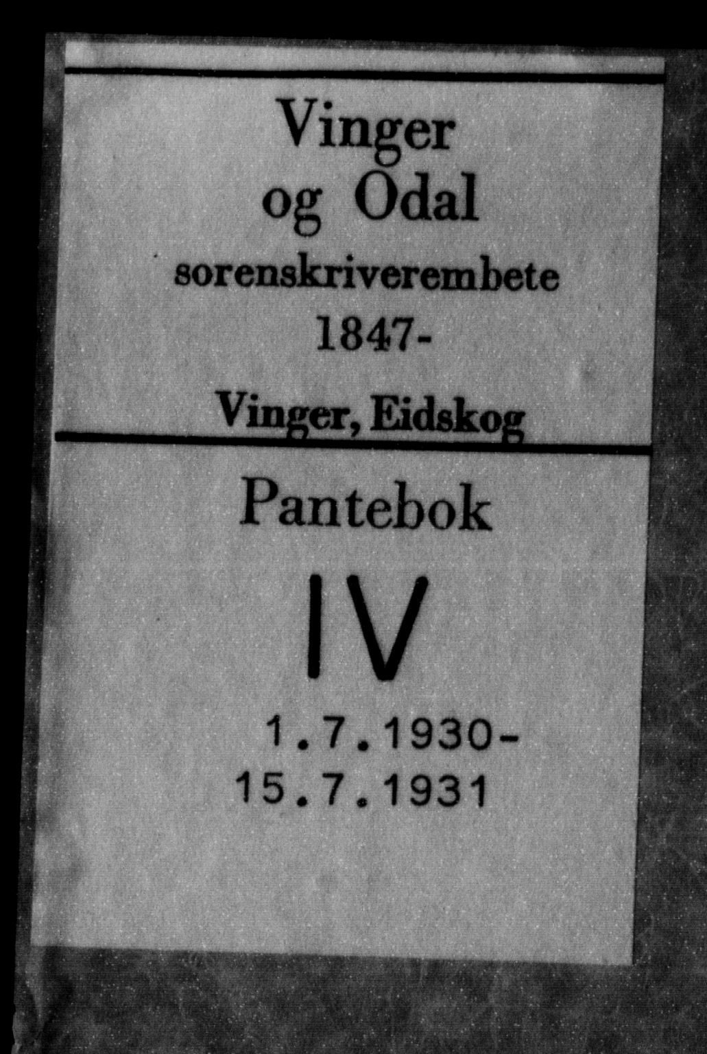 Vinger og Odal sorenskriveri, SAH/TING-022/H/Hb/Hbc/L0026: Pantebok nr. IV, 1930-1931