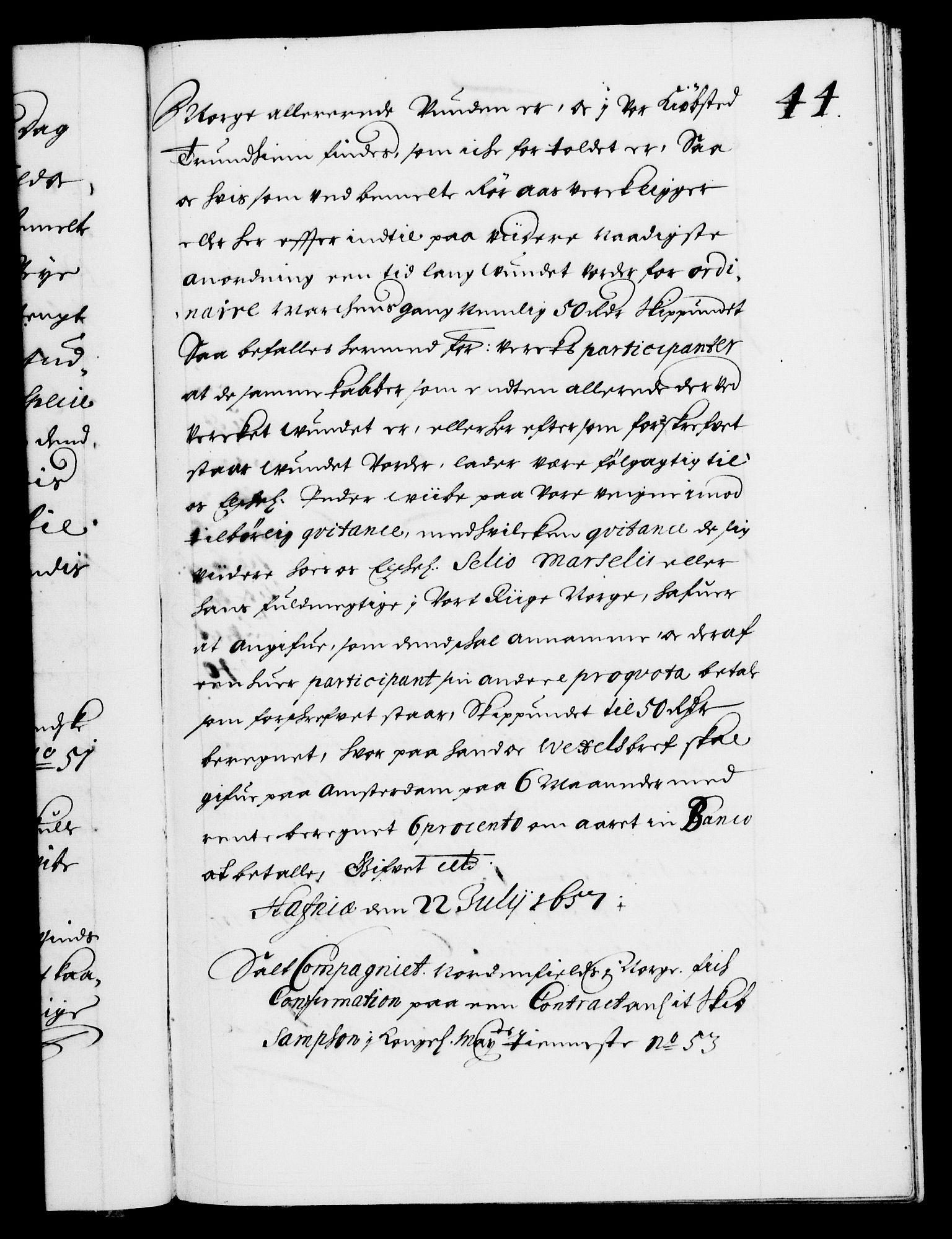 Danske Kanselli 1572-1799, AV/RA-EA-3023/F/Fc/Fca/Fcaa/L0009: Norske registre (mikrofilm), 1657-1660, s. 44a