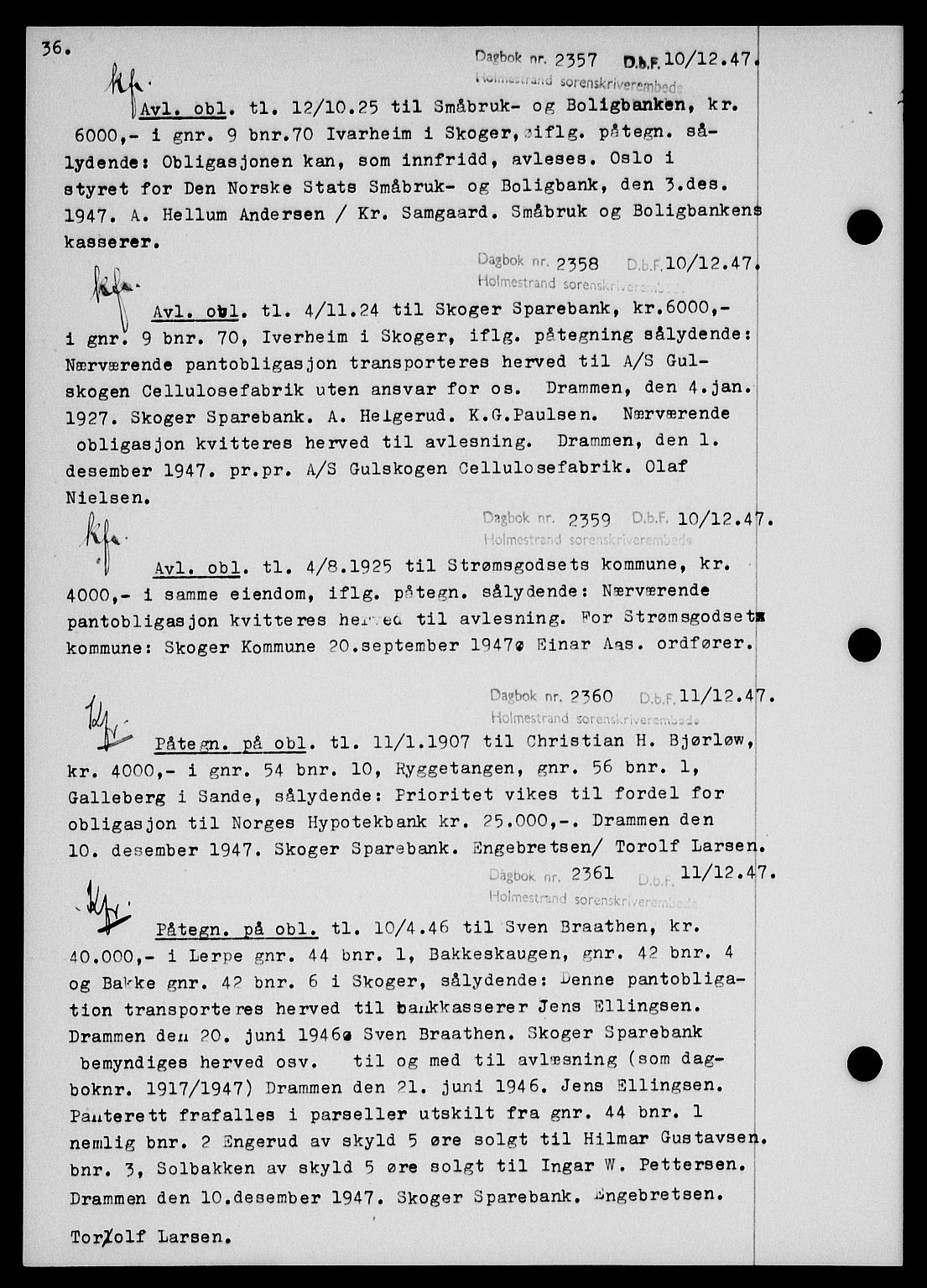 Holmestrand sorenskriveri, SAKO/A-67/G/Ga/Gab/L0058: Pantebok nr. B-58, 1947-1948, s. 36, Dagboknr: 2357/1947