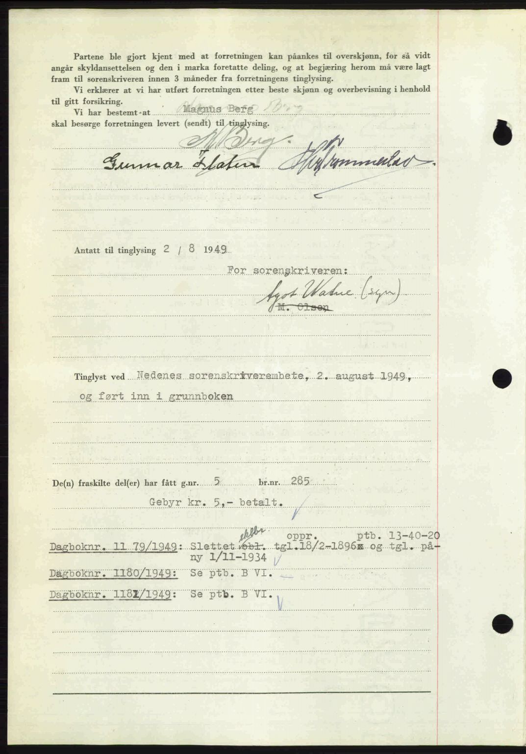 Nedenes sorenskriveri, SAK/1221-0006/G/Gb/Gba/L0061: Pantebok nr. A13, 1949-1949, Dagboknr: 1178/1949