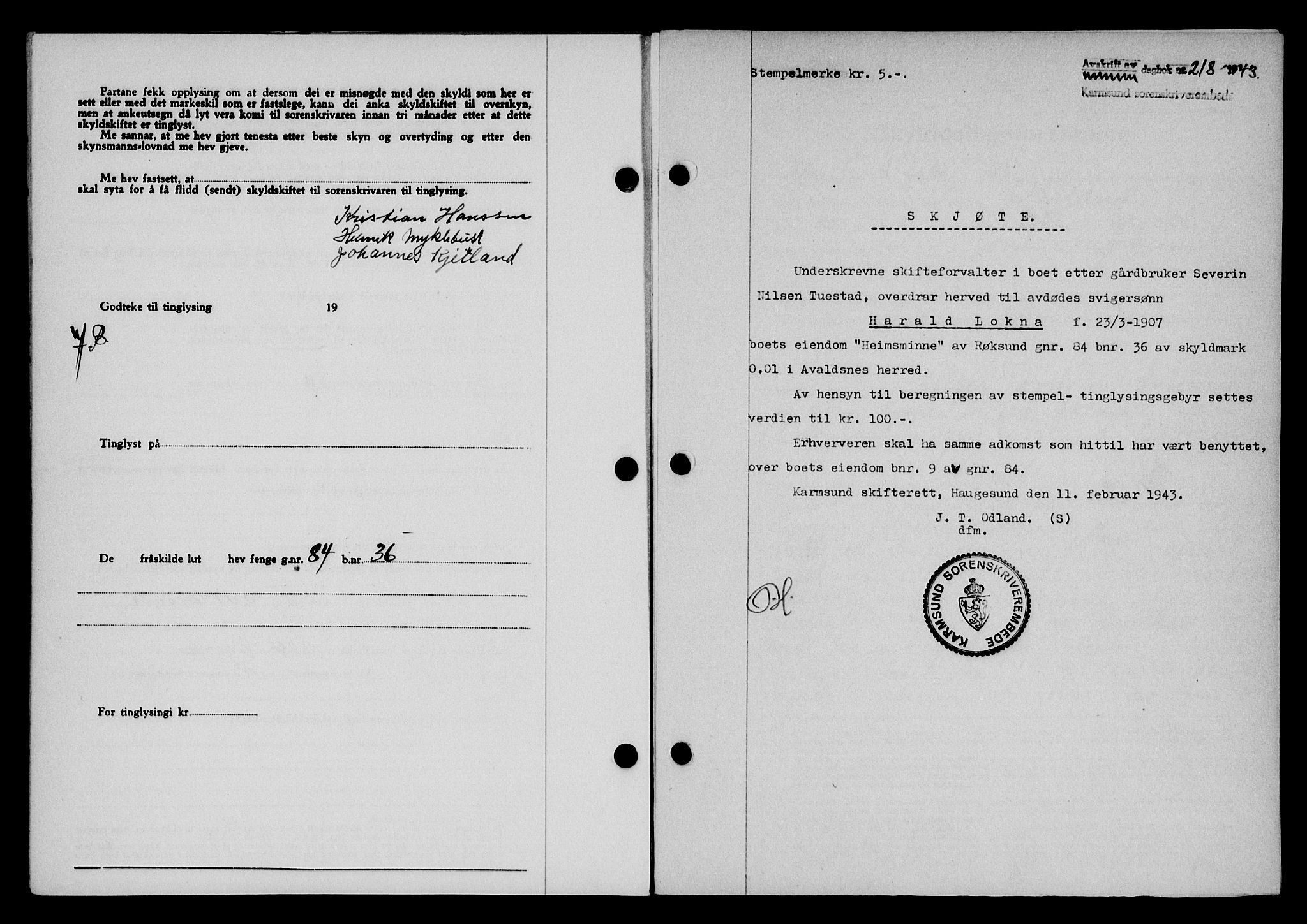 Karmsund sorenskriveri, SAST/A-100311/01/II/IIB/L0079: Pantebok nr. 60A, 1942-1943, Dagboknr: 218/1943