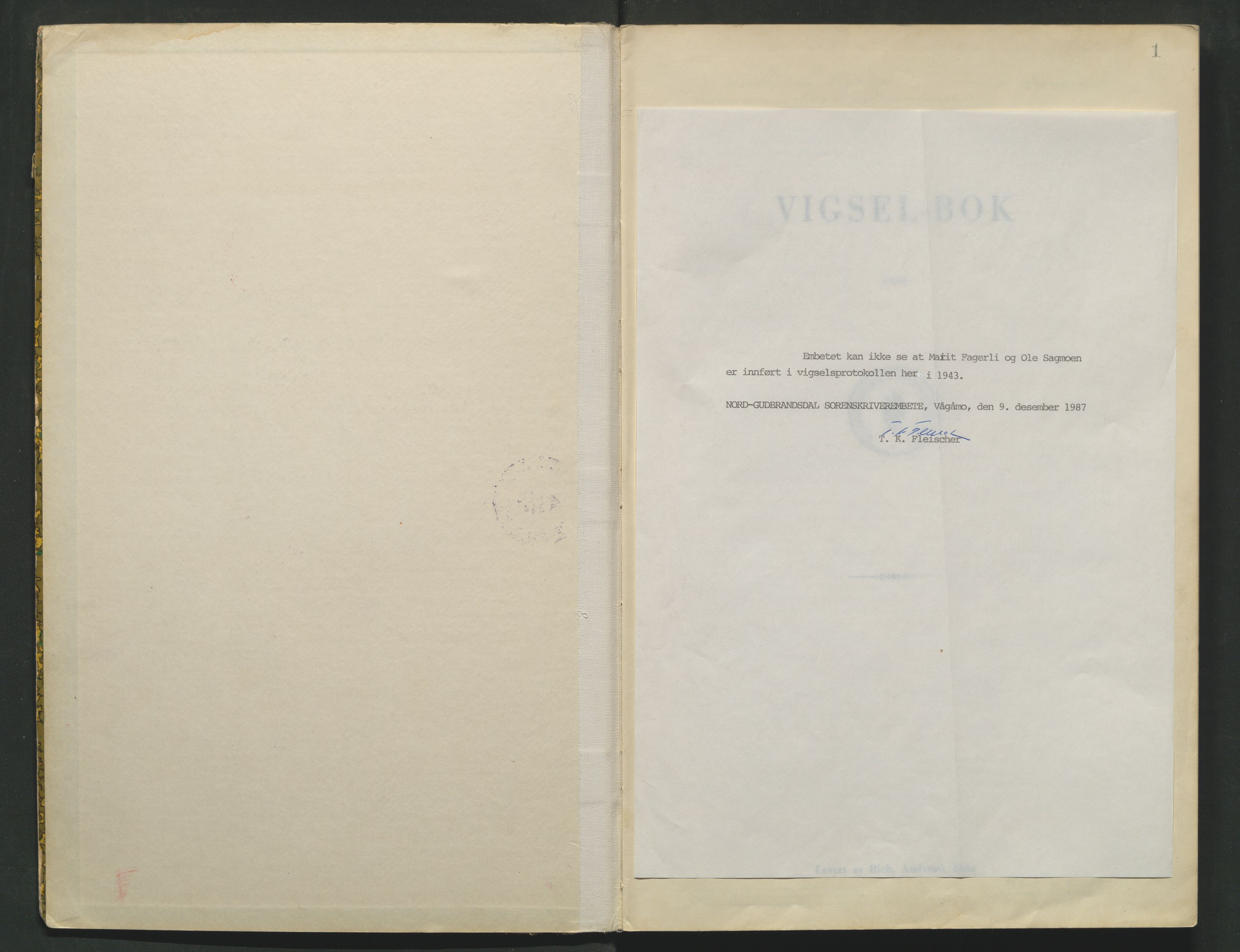 Nord-Gudbrandsdal tingrett, AV/SAH-TING-002/L/Lc/L0001/0002: Vigselsprotokoller / Vigselsprotokoll, 1943-1945, s. 1