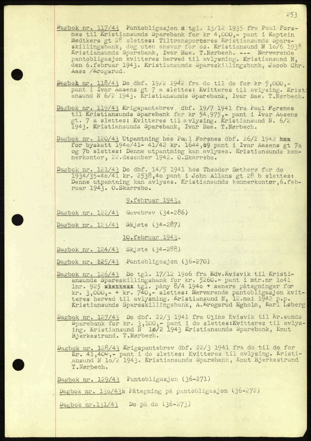 Kristiansund byfogd, AV/SAT-A-4587/A/27: Pantebok nr. 32a, 1938-1946, Dagboknr: 117/1943