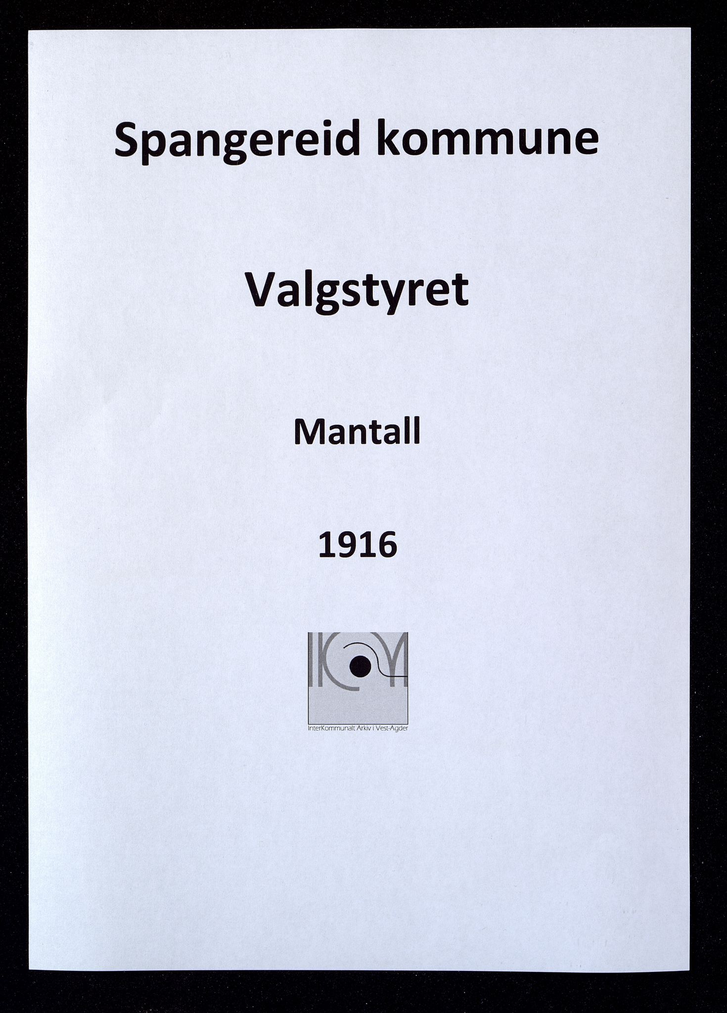 Spangereid kommune - Valgstyret, IKAV/1030SP110/F/L0001: Manntall, 1916