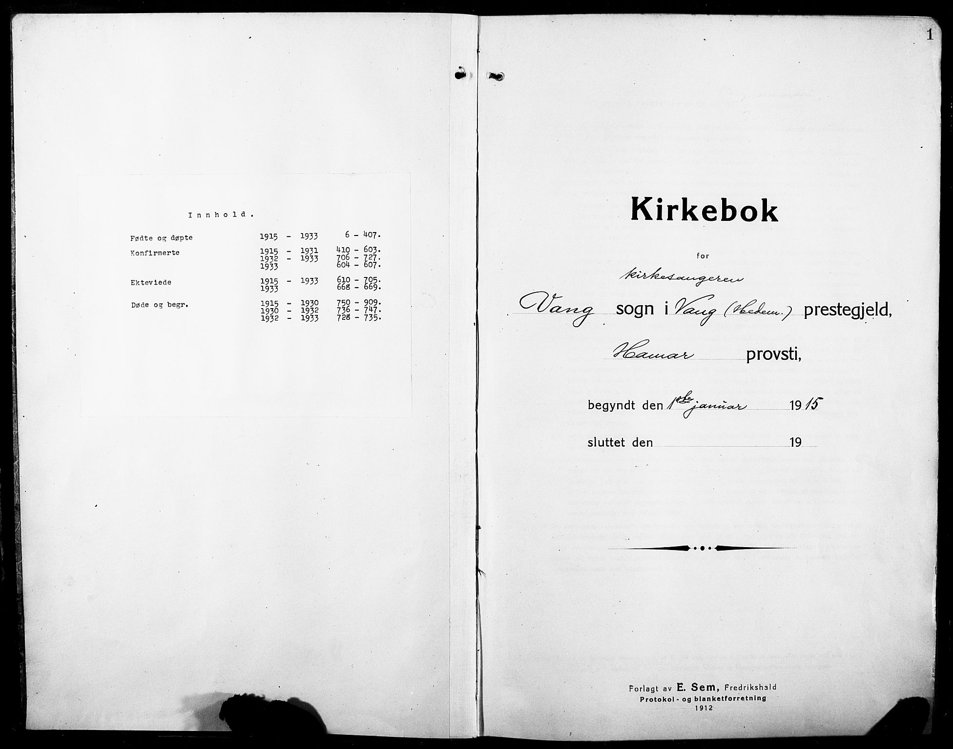 Vang prestekontor, Hedmark, SAH/PREST-008/H/Ha/Hab/L0015: Klokkerbok nr. 15, 1915-1933, s. 1