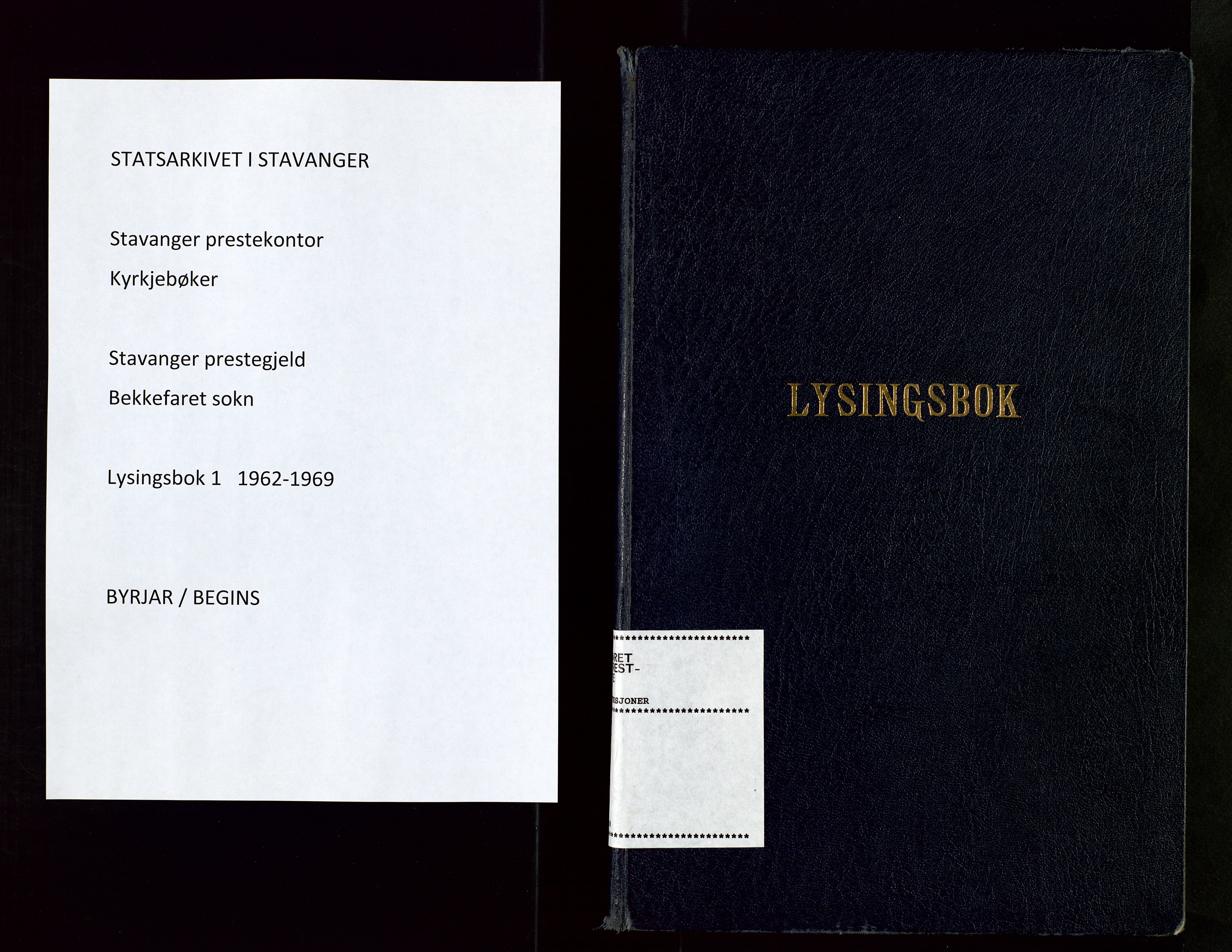 Bekkefaret sokneprestkontor, SAST/A-101815/001/70/705BA/L0001: Lysningsprotokoll nr. 1, 1962-1969