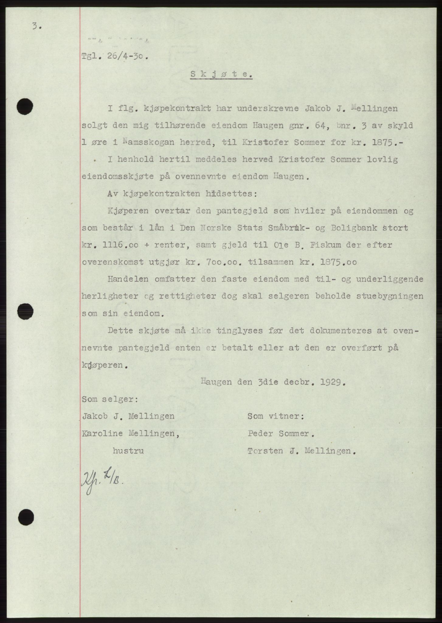 Namdal sorenskriveri, SAT/A-4133/1/2/2C: Pantebok nr. -, 1926-1930, Tingl.dato: 26.04.1930