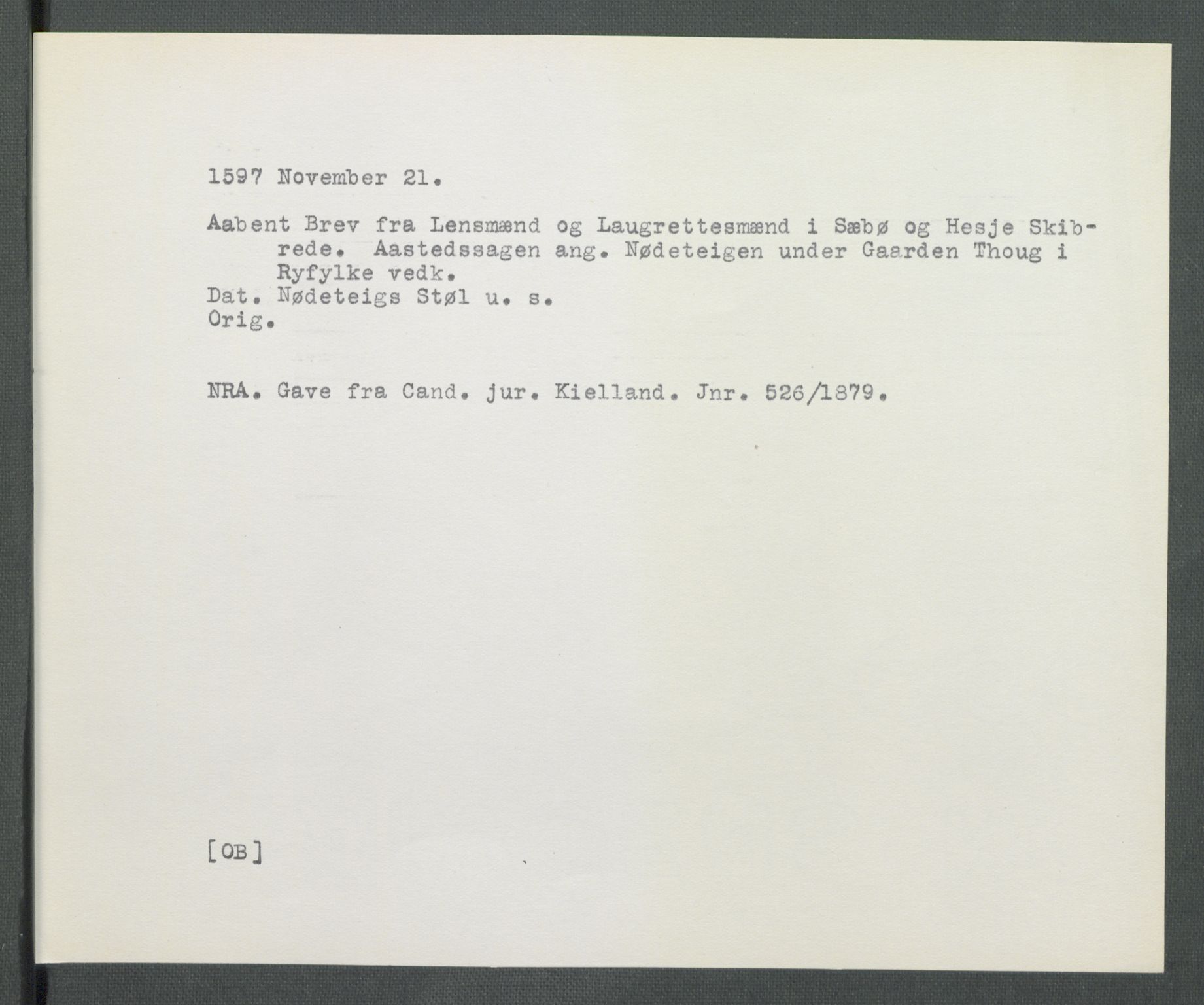 Riksarkivets diplomsamling, AV/RA-EA-5965/F02/L0104: Dokumenter, 1597, s. 59