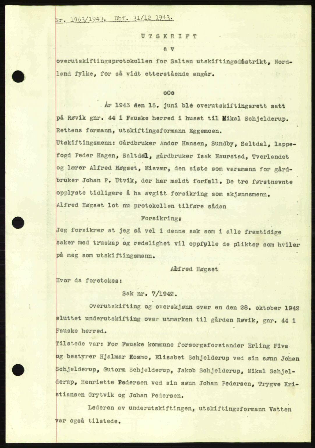 Salten sorenskriveri, SAT/A-4578/1/2/2C: Pantebok nr. A14-15, 1943-1945, Dagboknr: 1963/1943