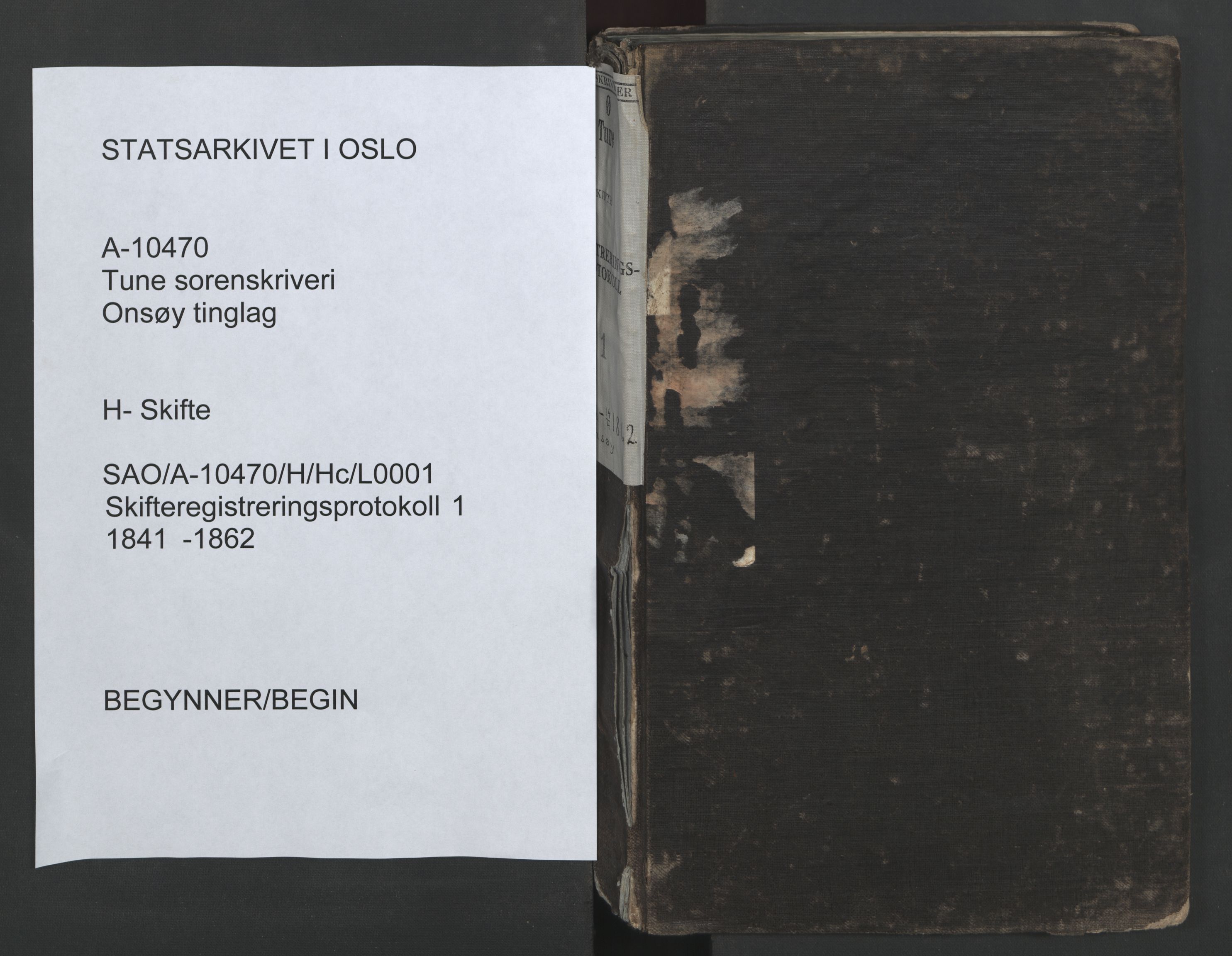 Tune sorenskriveri, SAO/A-10470/H/Hc/L0001: Skifteregistreringsprotokoll, 1841-1862