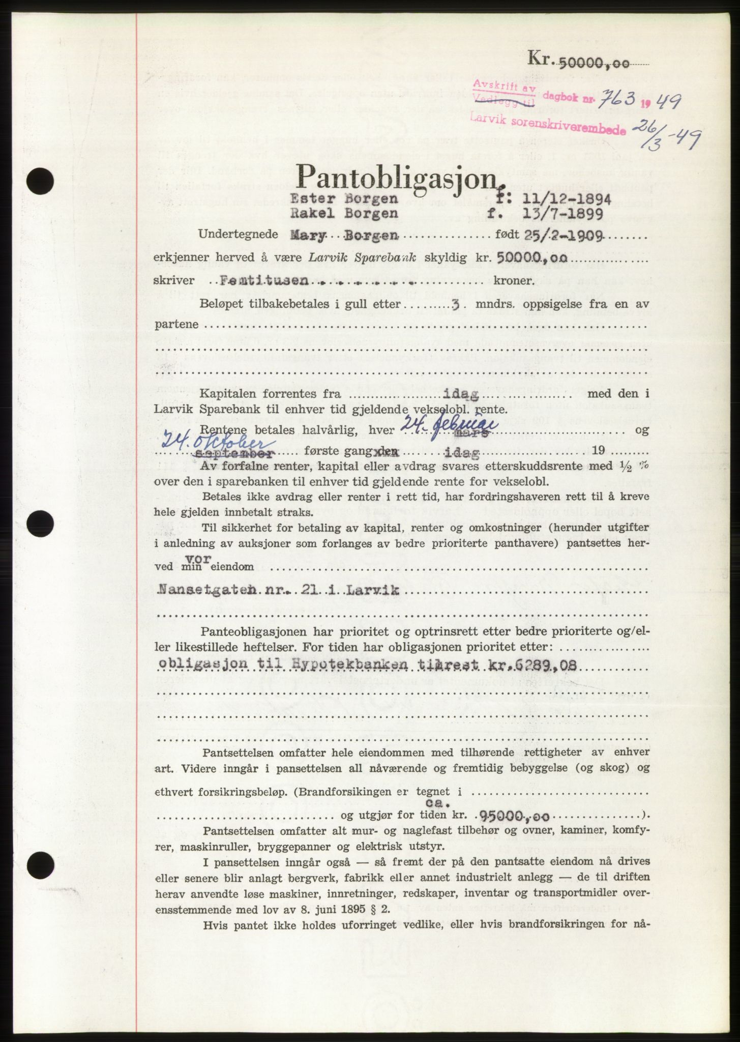 Larvik sorenskriveri, AV/SAKO-A-83/G/Ga/Gac/L0016: Pantebok nr. B-16, 1949-1949, Dagboknr: 763/1949