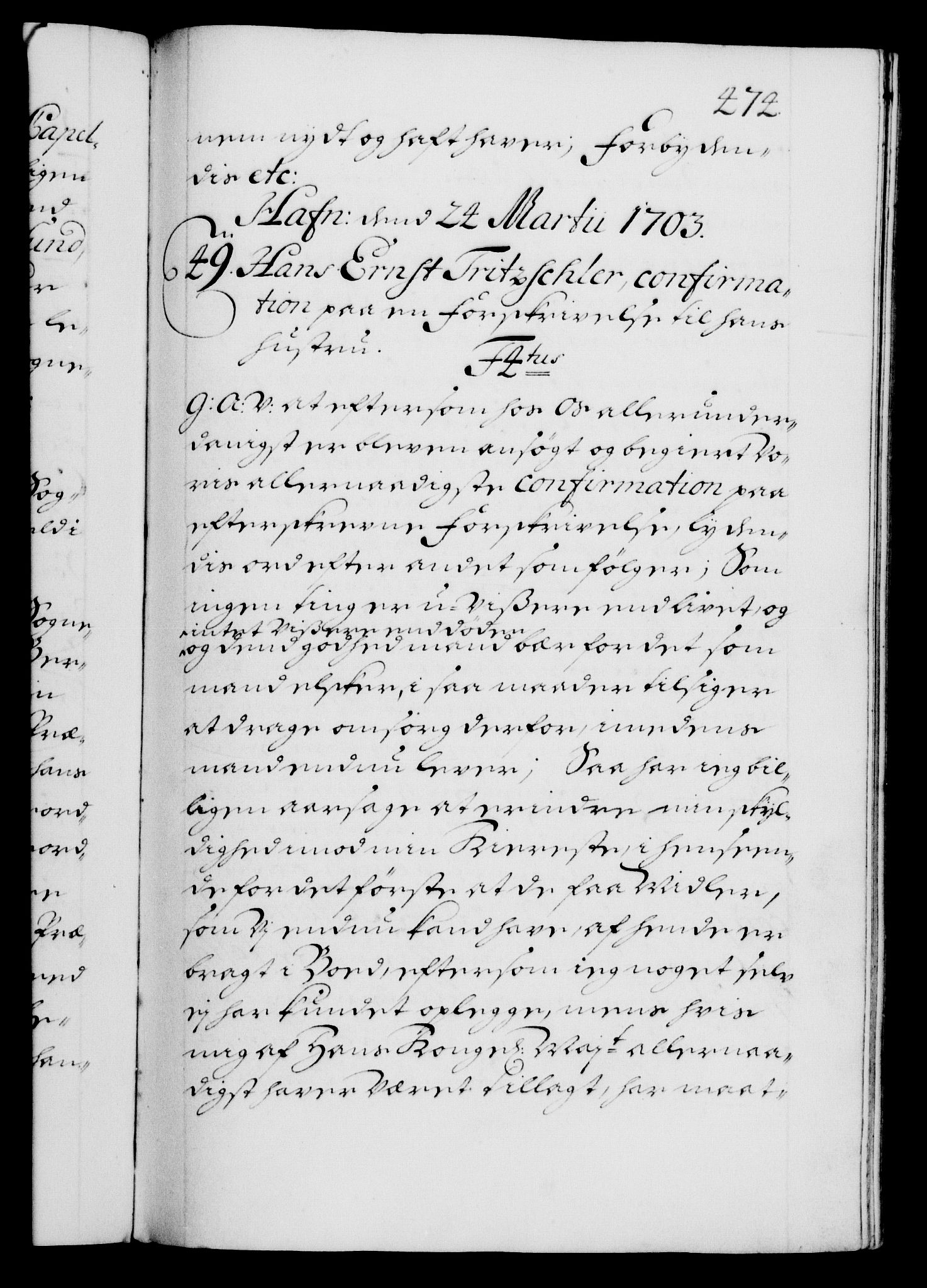 Danske Kanselli 1572-1799, AV/RA-EA-3023/F/Fc/Fca/Fcaa/L0018: Norske registre, 1699-1703, s. 474a