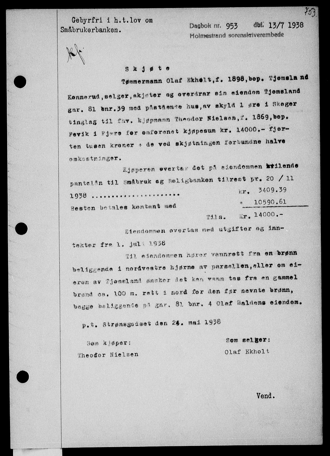 Holmestrand sorenskriveri, SAKO/A-67/G/Ga/Gaa/L0049: Pantebok nr. A-49, 1937-1938, Dagboknr: 953/1938