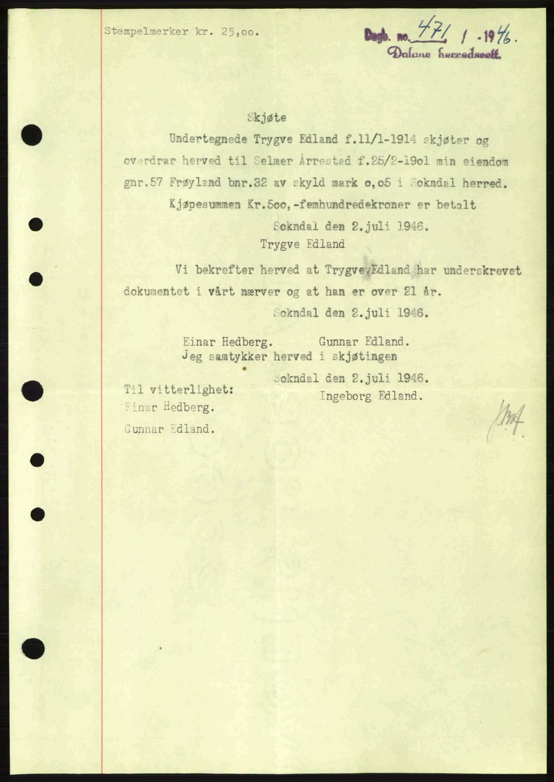 Dalane sorenskriveri, SAST/A-100309/02/G/Gb/L0049: Pantebok nr. A9, 1946-1947, Dagboknr: 471/1946