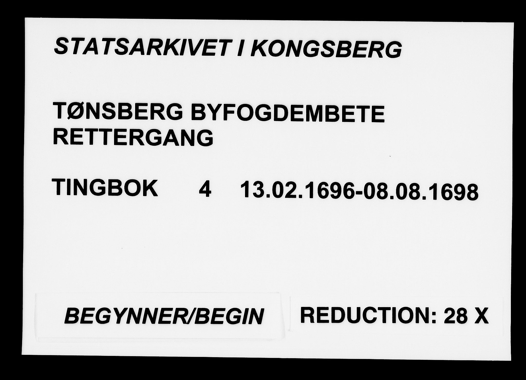 Tønsberg byfogd, AV/SAKO-A-224/F/Fa/L0004: Tingbok, 1696-1698