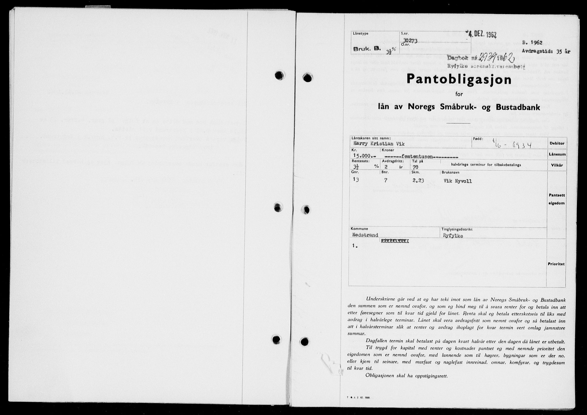 Ryfylke tingrett, SAST/A-100055/001/II/IIB: Pantebok nr. 143-152, 1962-1964, Dagboknr: 2939/1962