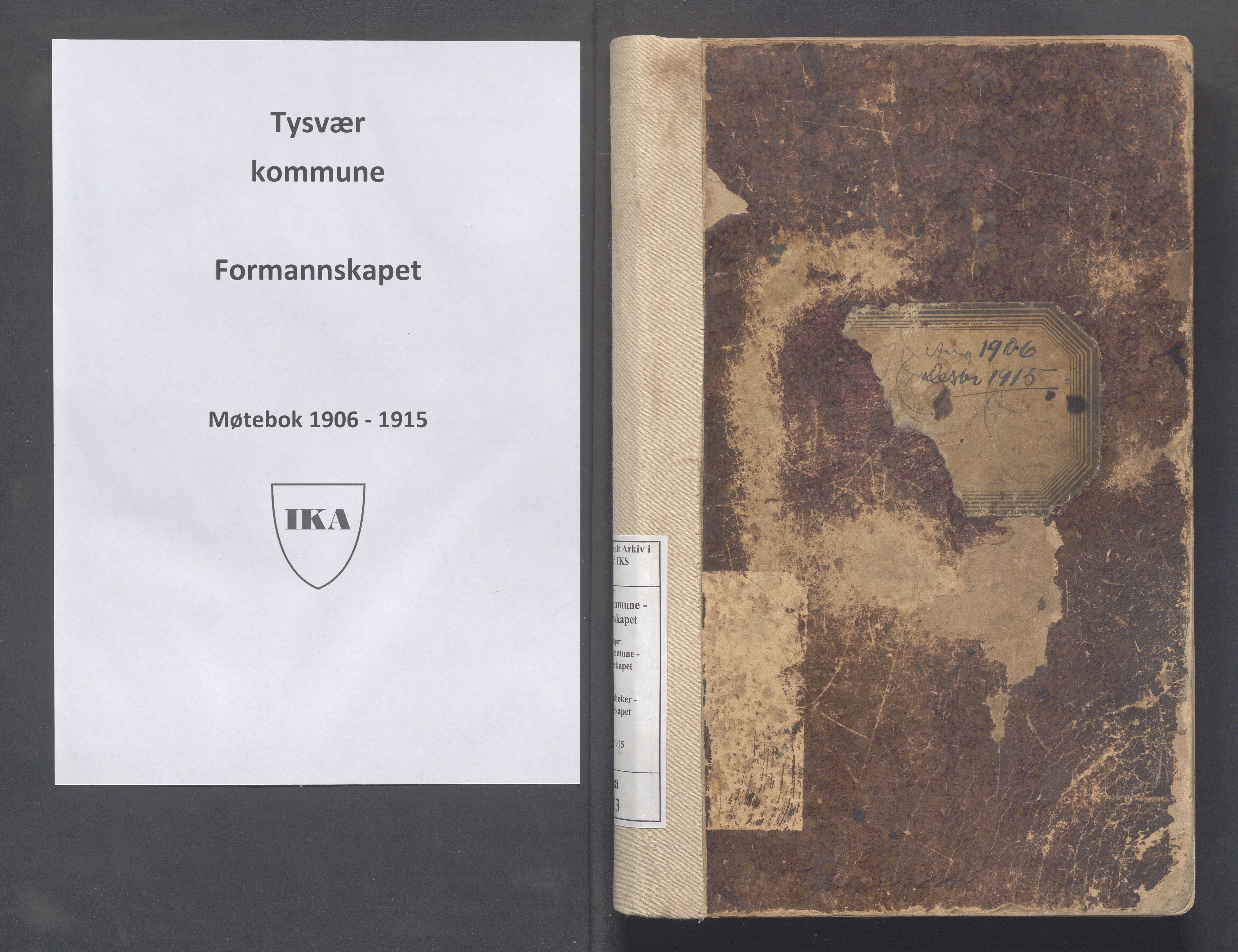 Tysvær kommune - Møtebøker formannskapet, IKAR/X-0002-Aaa/L0003, 1906-1915