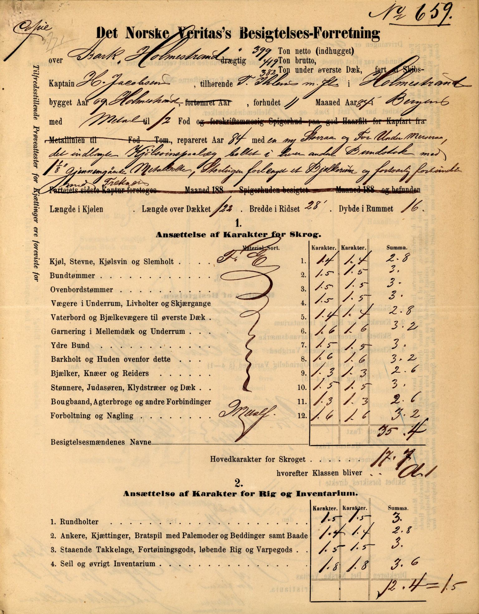 Pa 63 - Østlandske skibsassuranceforening, VEMU/A-1079/G/Ga/L0017/0013: Havaridokumenter / Diaz, Holmestrand, Kalliope, Olaf Trygvason, Norafjeld, 1884, s. 16