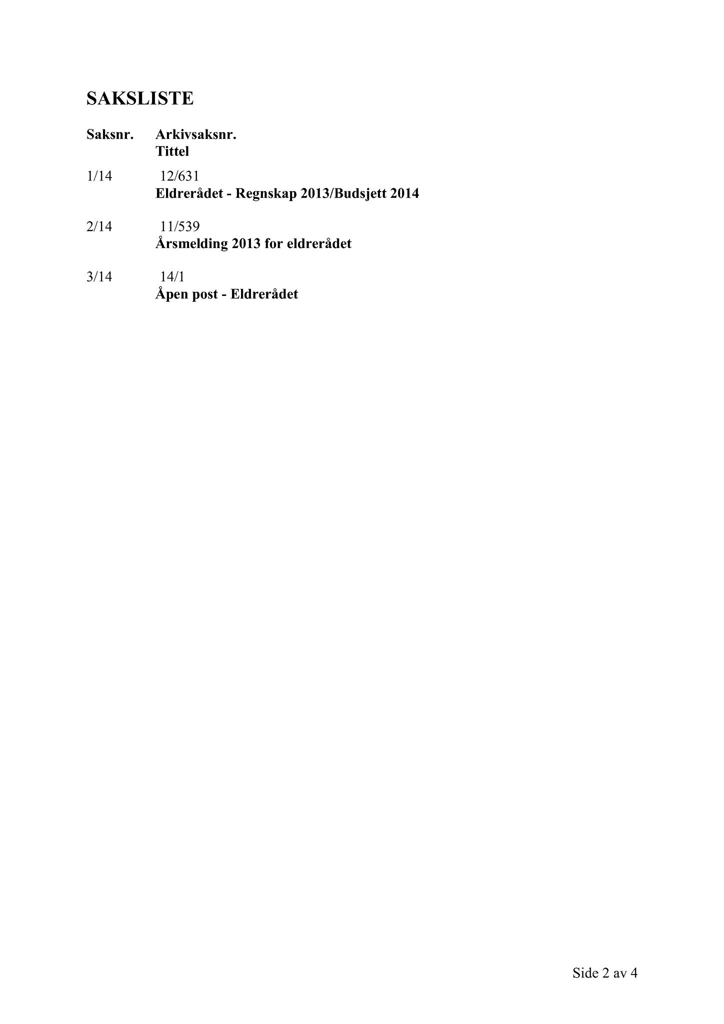 Klæbu Kommune, TRKO/KK/07-ER/L004: Eldrerådet - Møtedokumenter, 2014, s. 20