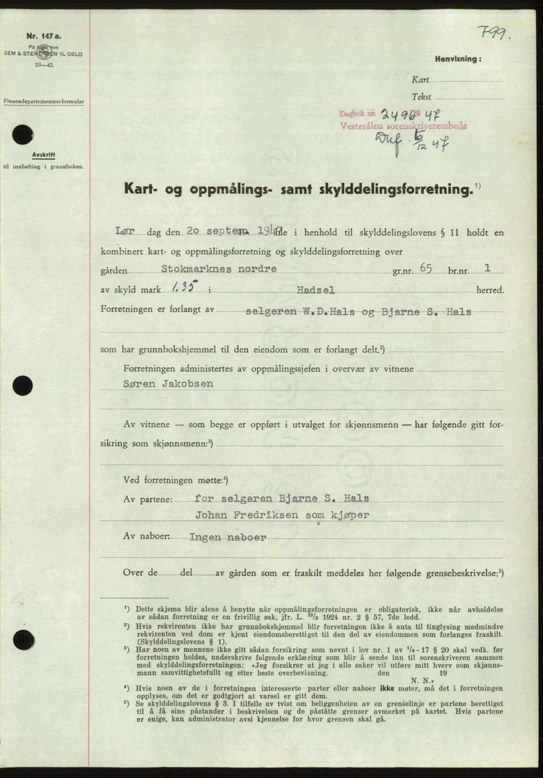 Vesterålen sorenskriveri, SAT/A-4180/1/2/2Ca: Pantebok nr. A21, 1947-1947, Dagboknr: 2496/1947