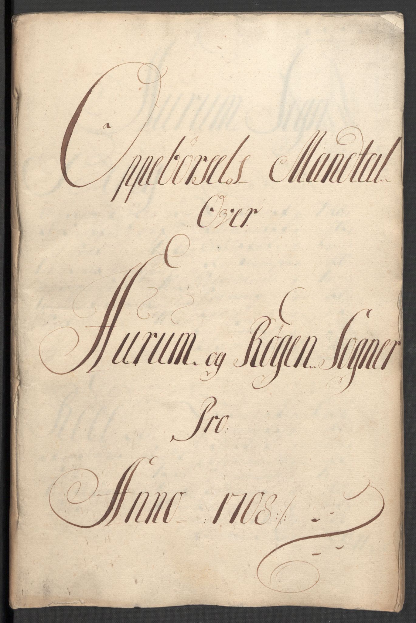 Rentekammeret inntil 1814, Reviderte regnskaper, Fogderegnskap, AV/RA-EA-4092/R31/L1702: Fogderegnskap Hurum, Røyken, Eiker, Lier og Buskerud, 1708, s. 23