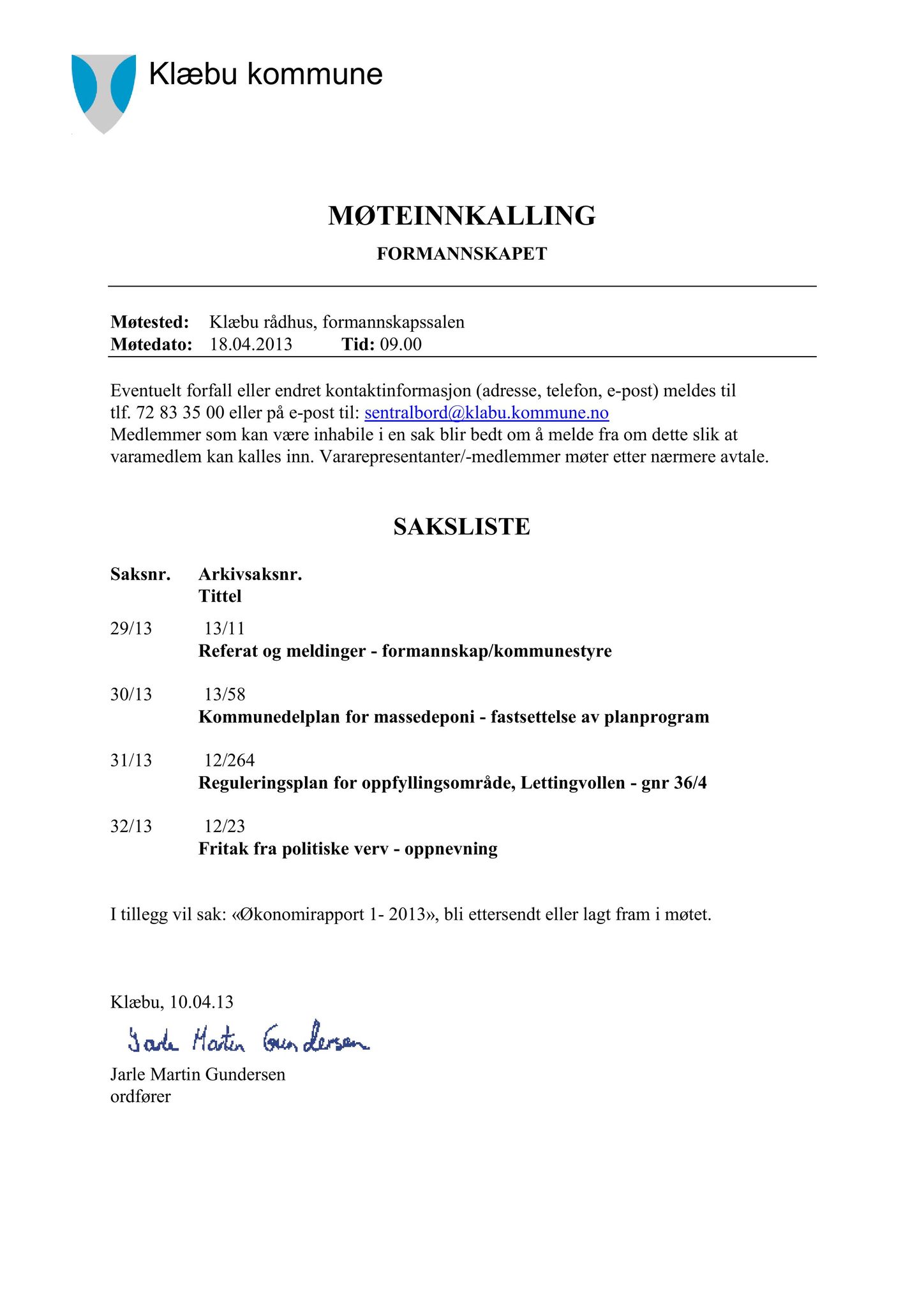 Klæbu Kommune, TRKO/KK/02-FS/L006: Formannsskapet - Møtedokumenter, 2013, s. 676