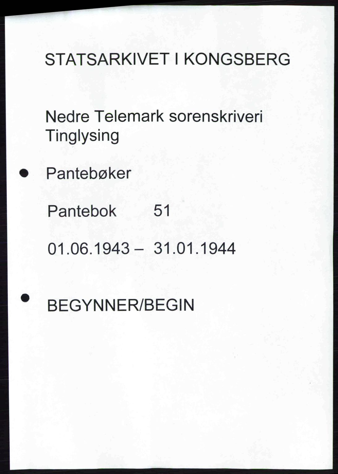 Nedre Telemark sorenskriveri, SAKO/A-135/G/Ga/Gaa/L0051: Pantebok nr. A-51, 1943-1944
