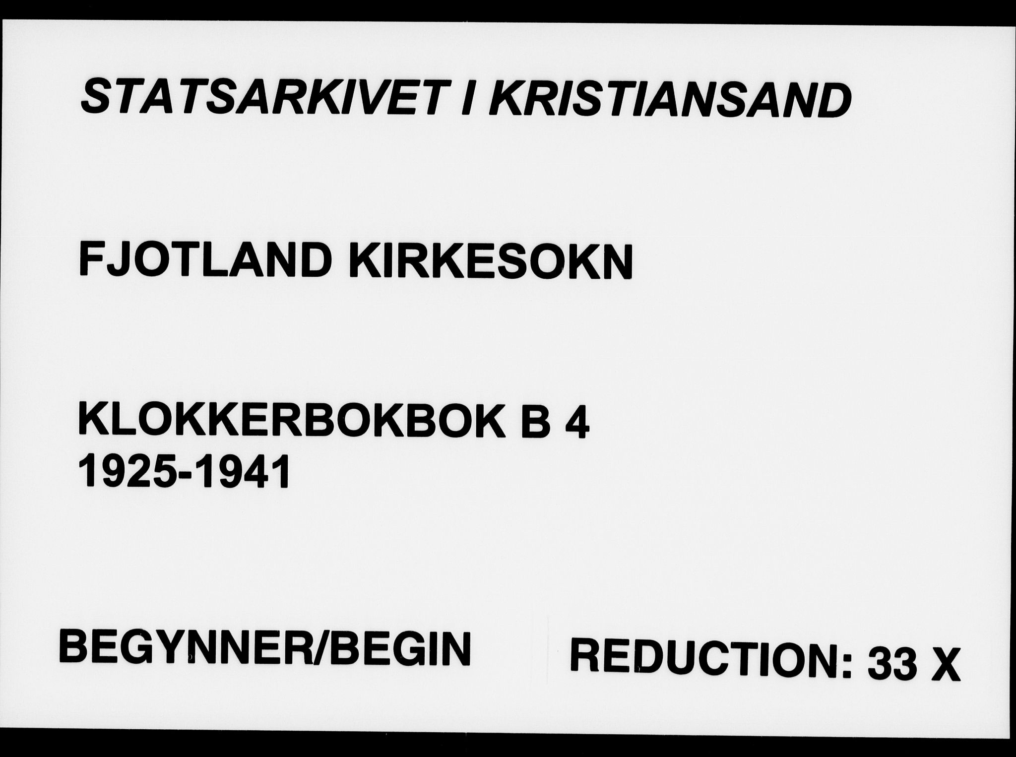Fjotland sokneprestkontor, SAK/1111-0010/F/Fb/L0004: Klokkerbok nr. B 4, 1925-1941